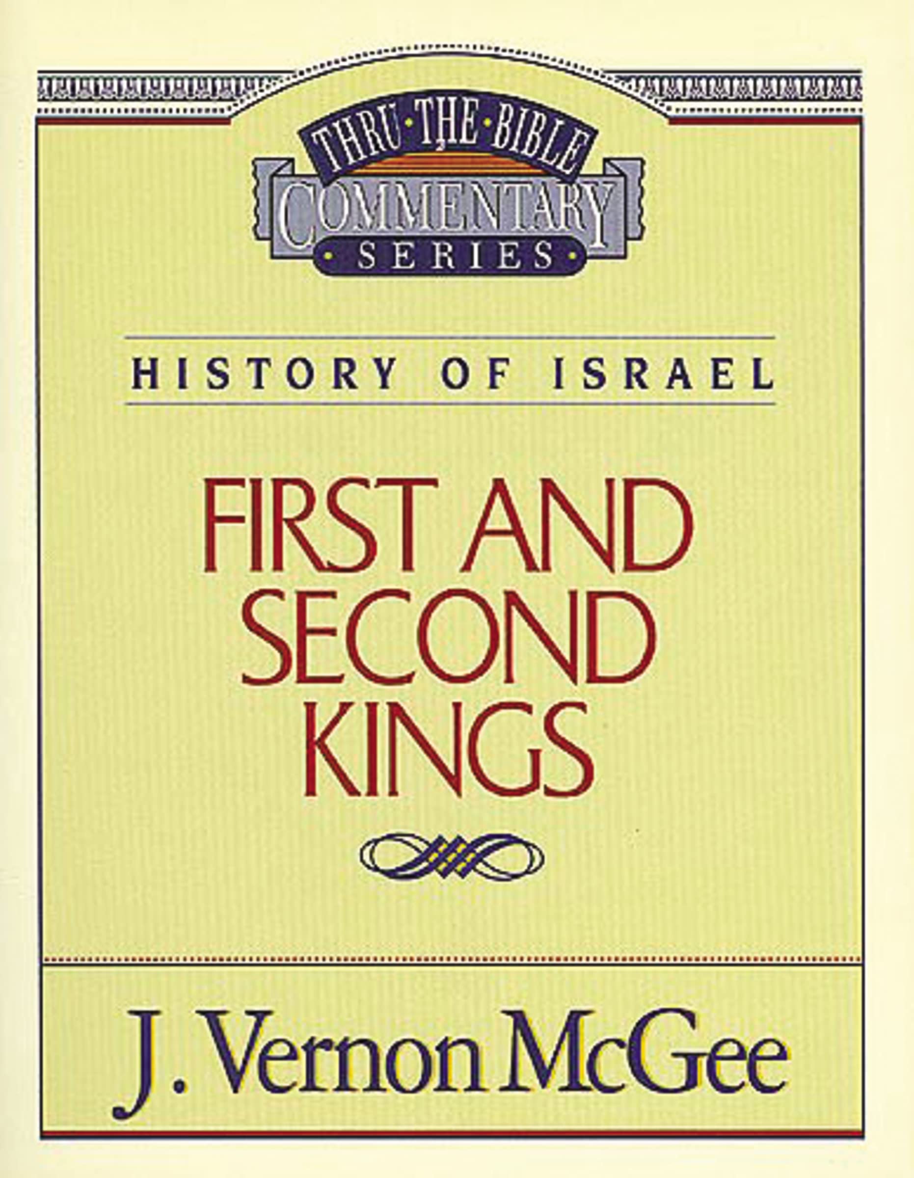 Thru the Bible Vol. 13: History of Israel (1 & 2 Kings): History of Israel (1 and 2 Kings): 13 (Supersaver)