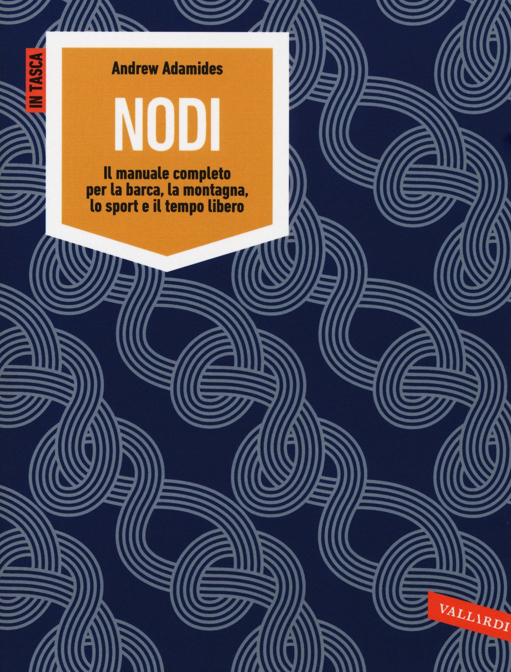 Nodi. Il Manuale Completo Per La Barca, La Montagna, Lo Sport E Il Tempo Libero. Ediz. Illustrata - 4