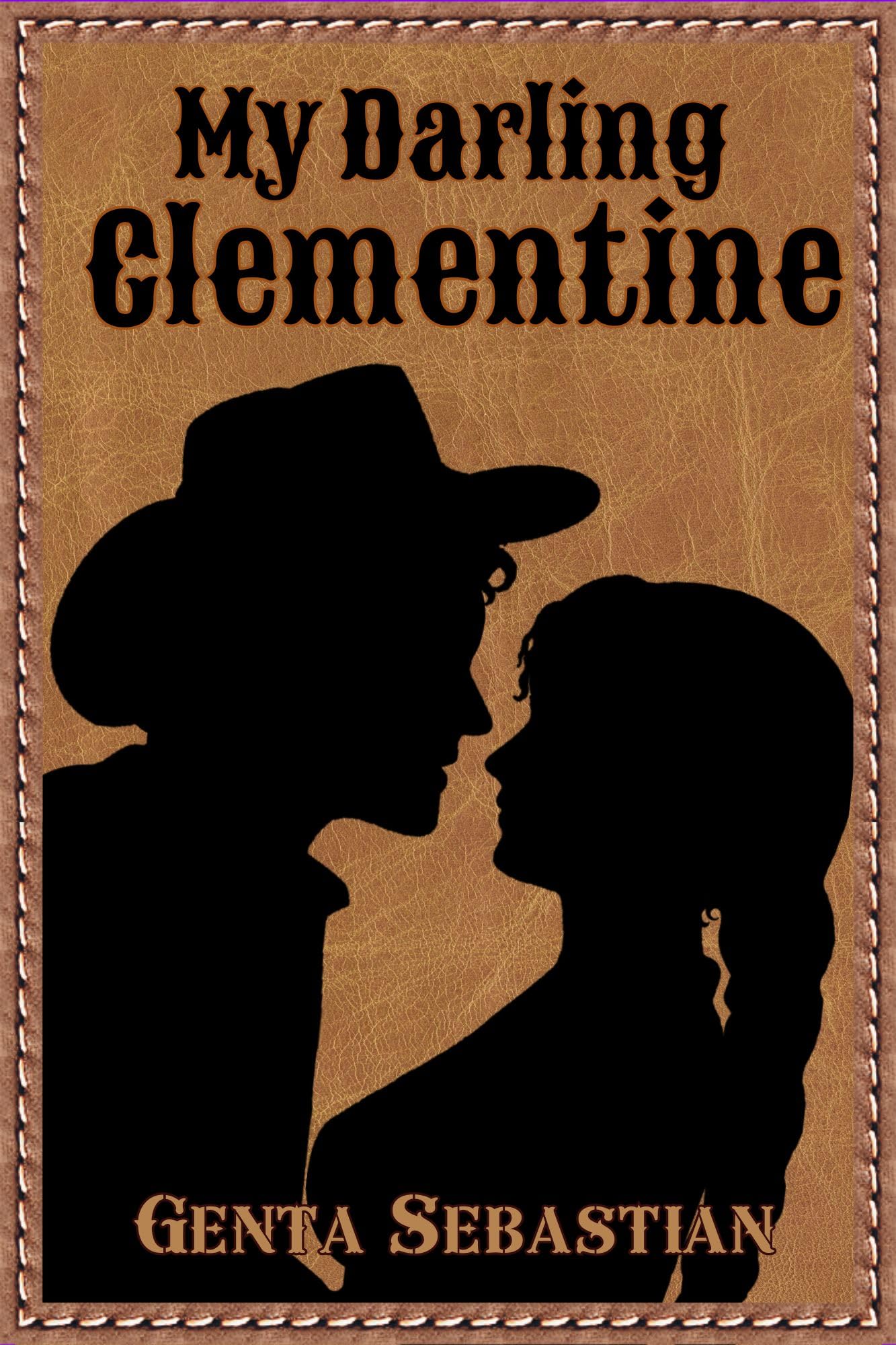 My Darling Clementine (Clementine Duology Book 1)