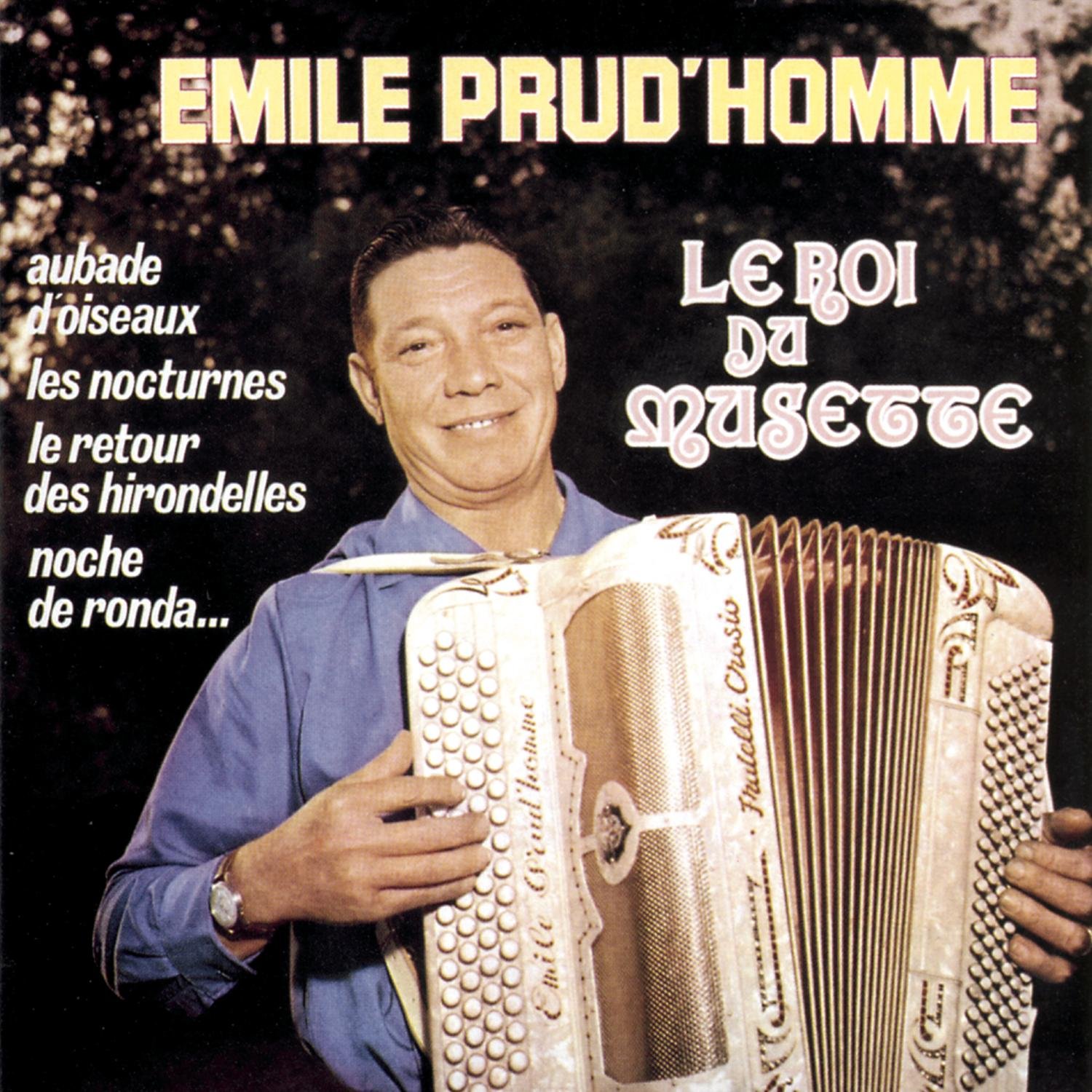 Le Roi Du Musette [Audio CD] Prud'homme, Emile and Multi-Artistes