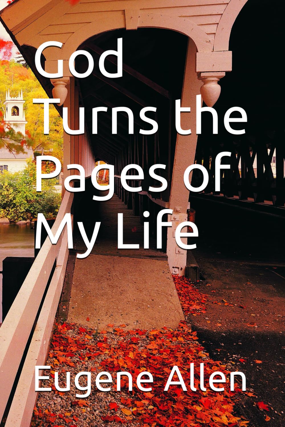 God Turns the Pages of My Life