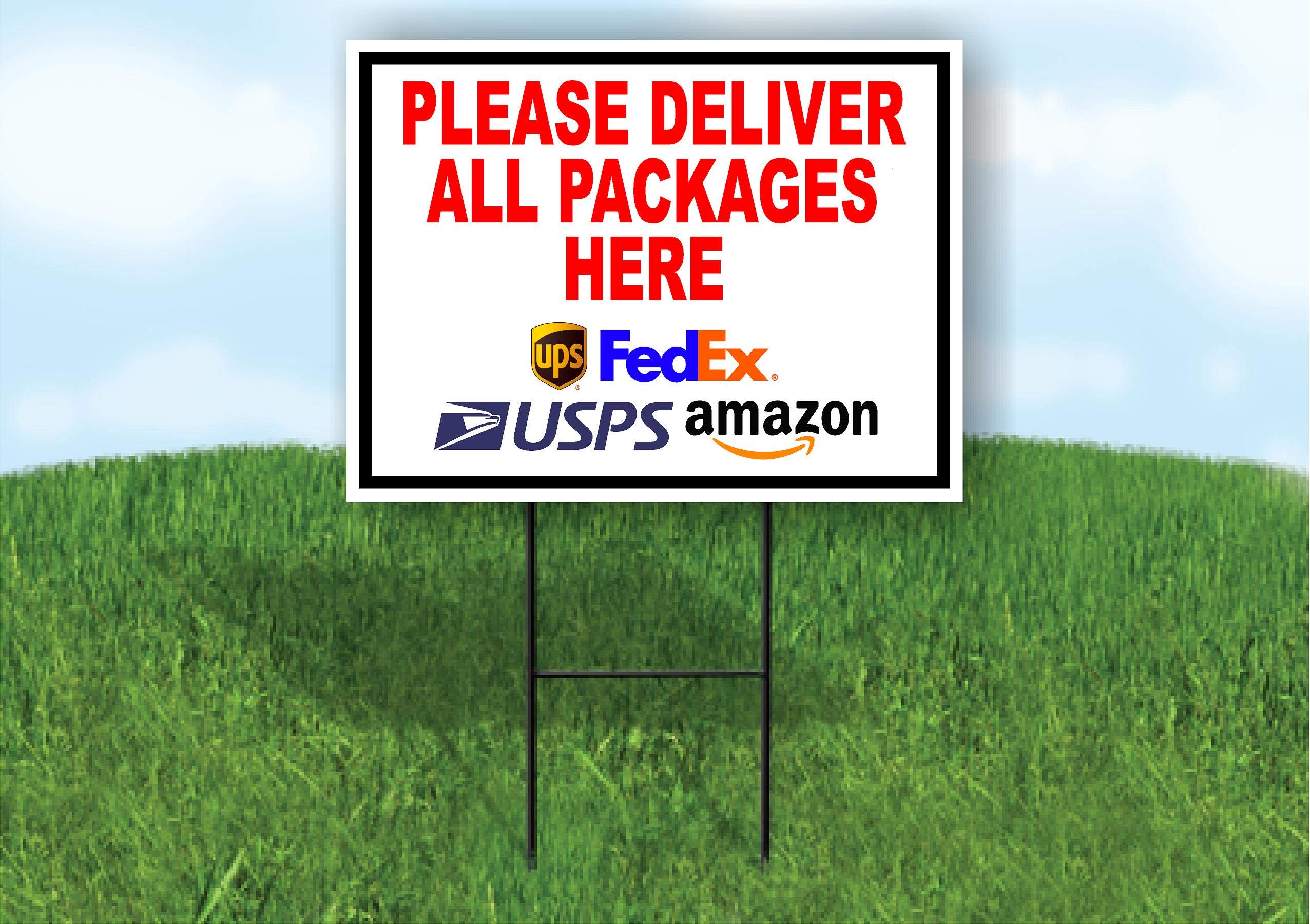 Please Deliver All Packages HERE - Single Sided Yard Sign ROAD SIGN with Stand