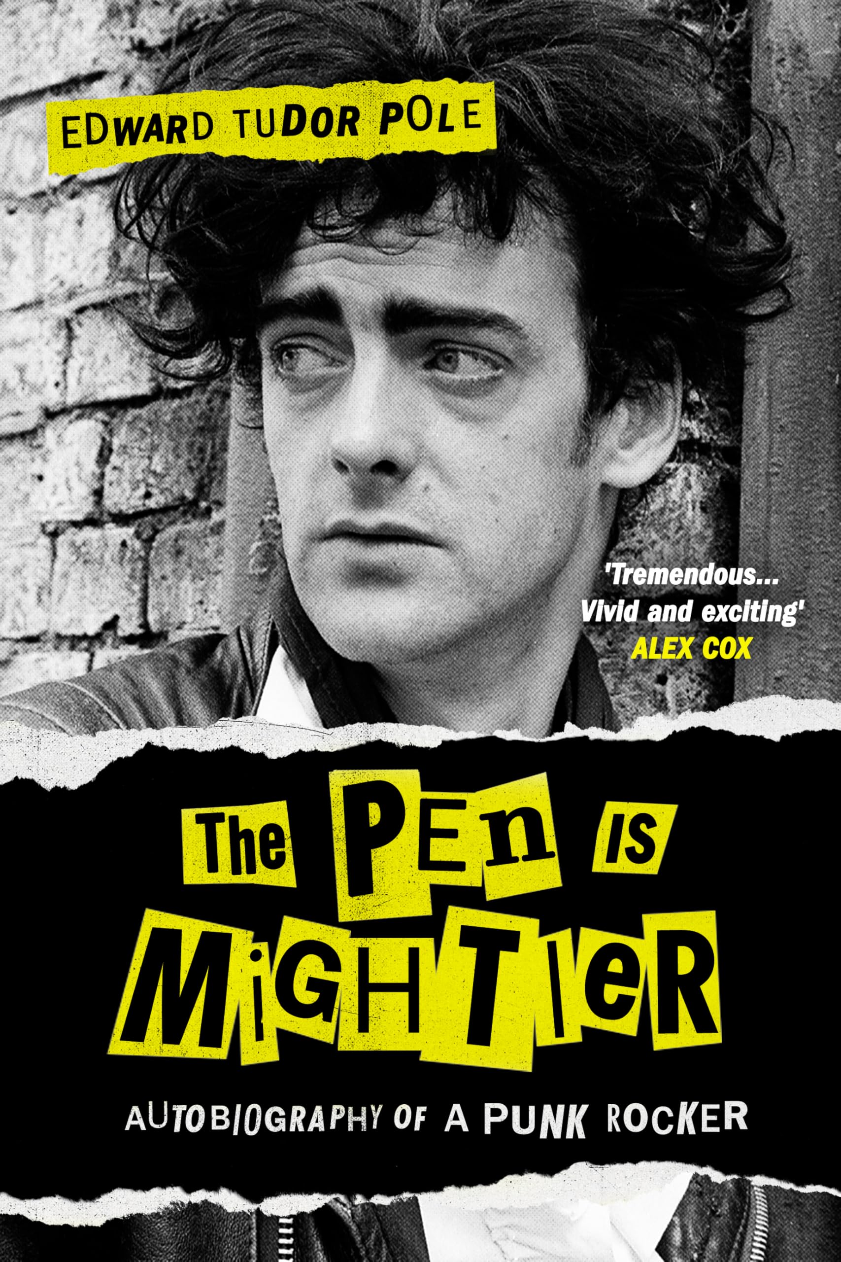 The Pen Is Mightier: Autobiography of a Punk Rocker (OLDCASTLE BOOKS)