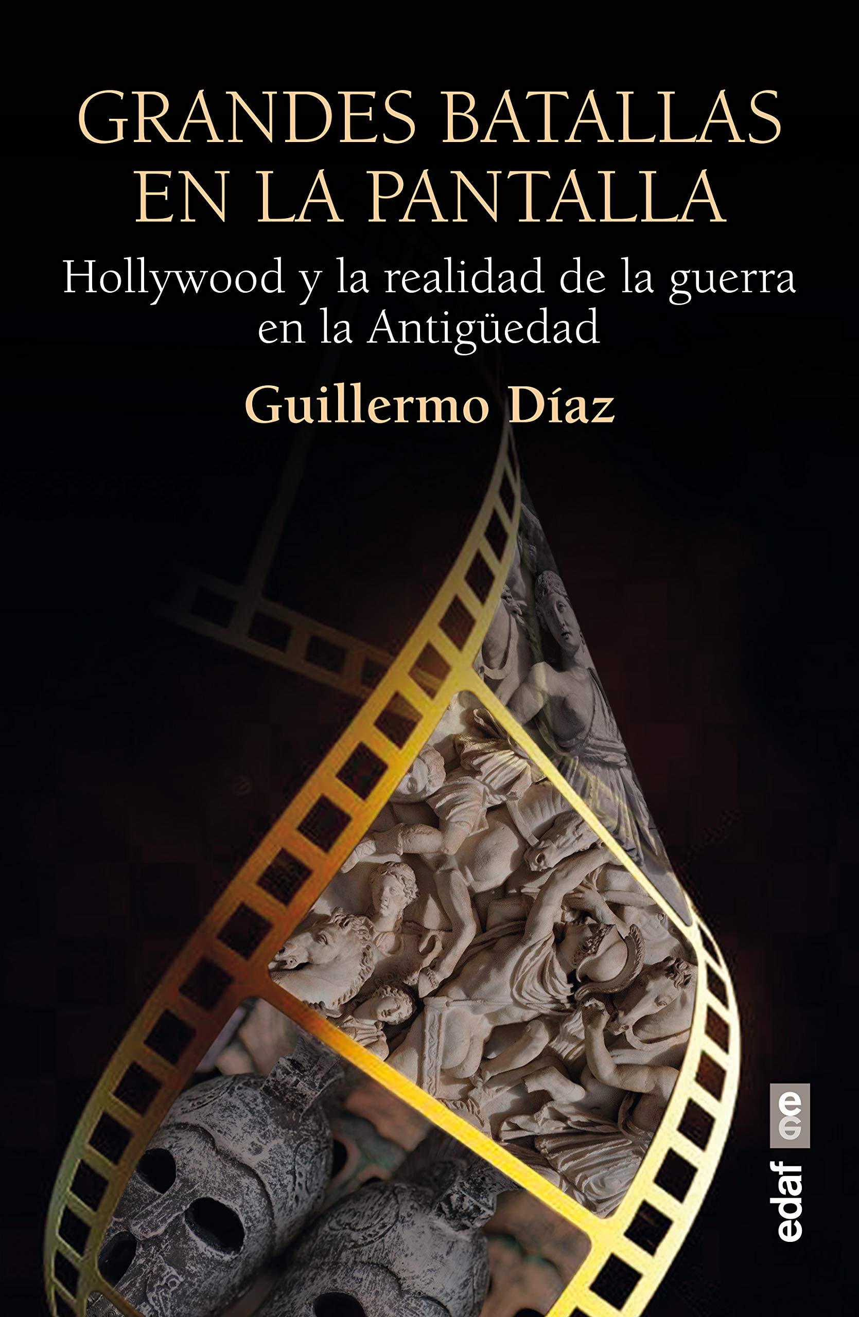 Buy Grandes batallas en la pantalla Hollywood y la realidad de la