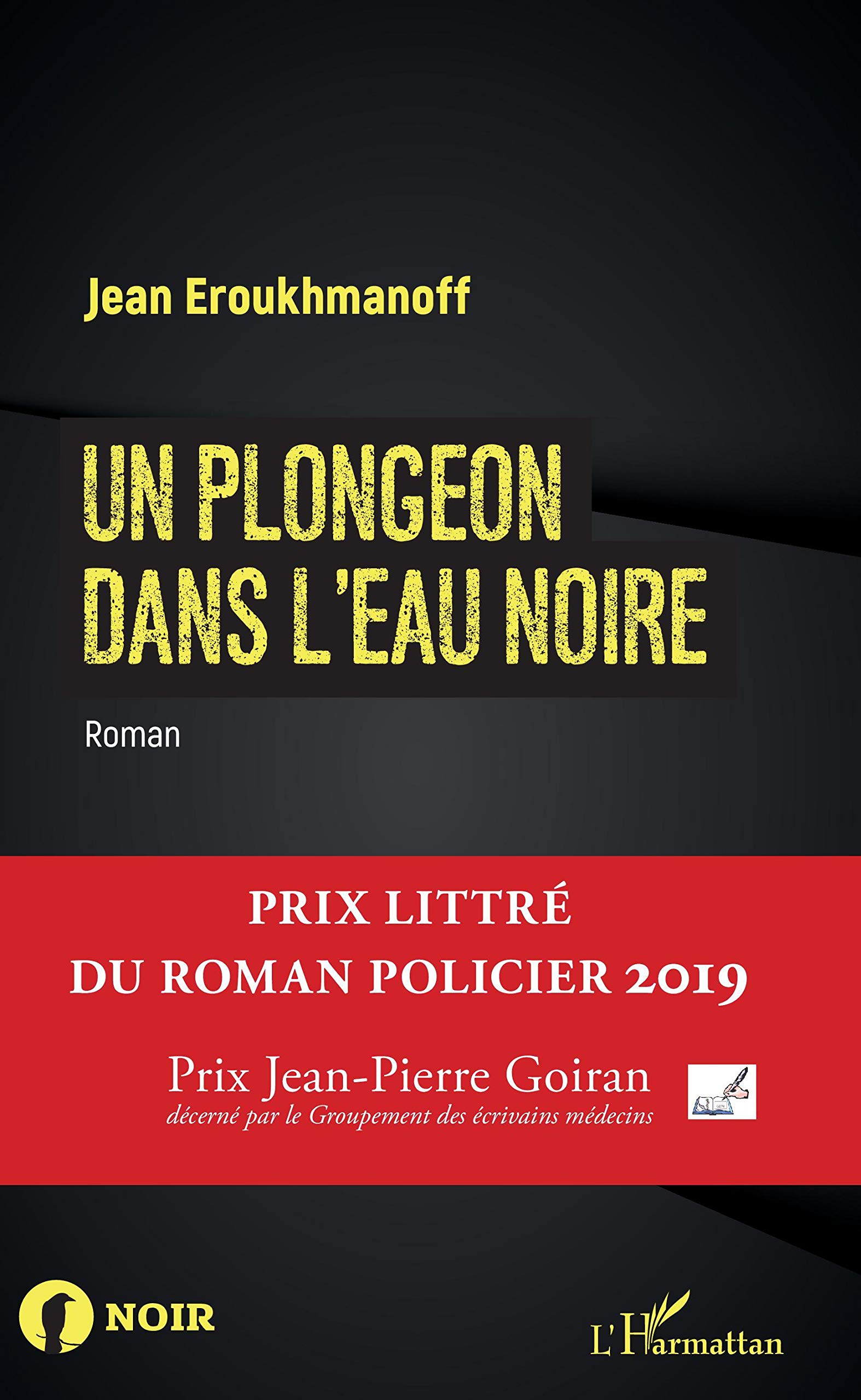 Un plongeon dans l'eau noire: Roman