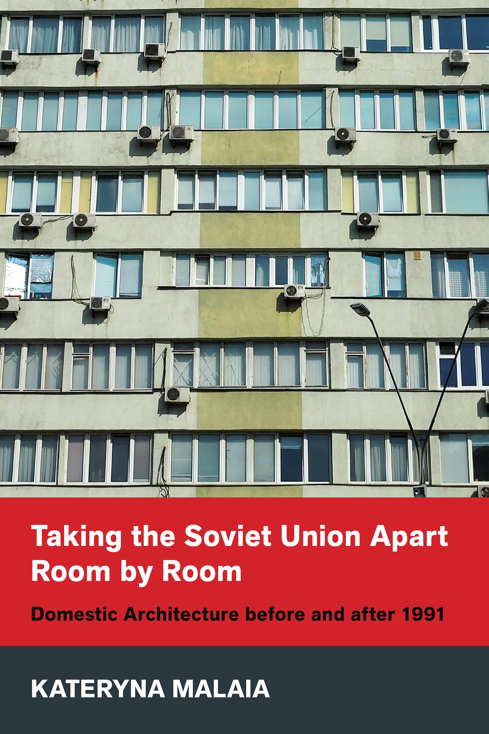 Taking the Soviet Union Apart Room by Room – Domestic Architecture before and a…