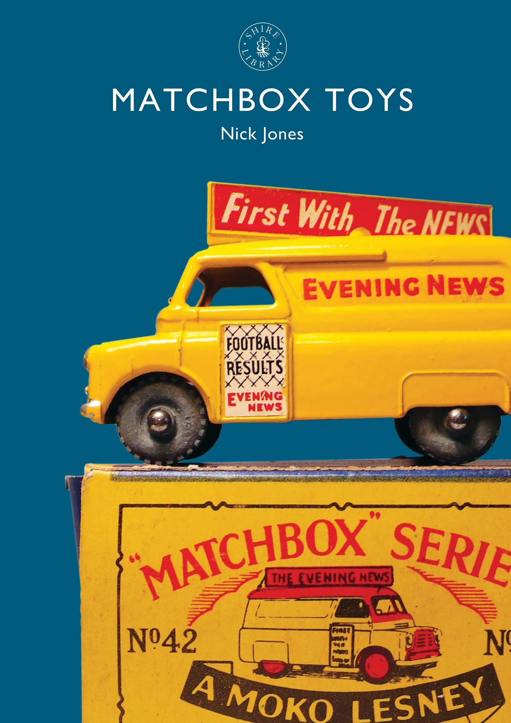 Matchbox Toys (Shire Library, 826)