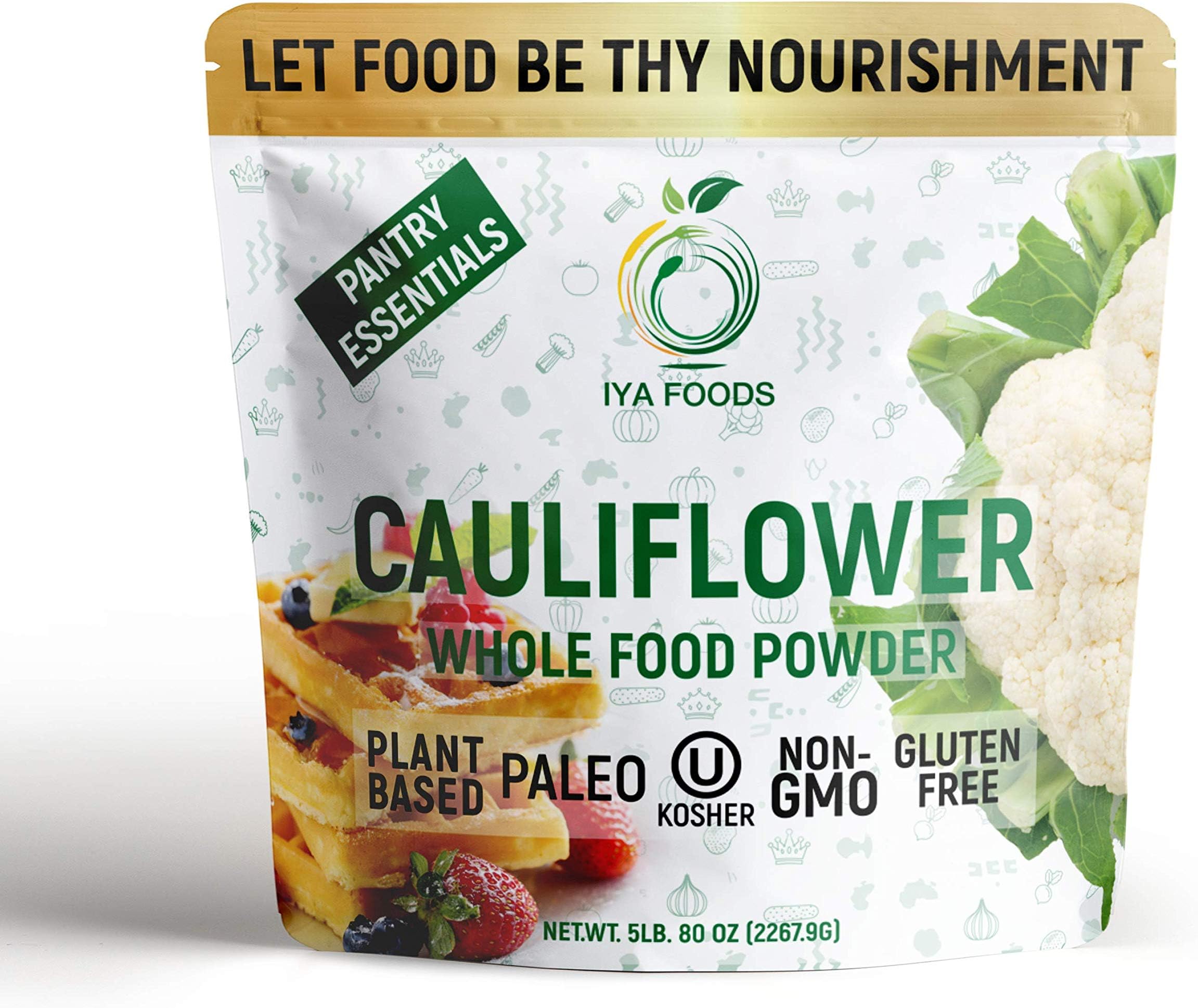 Iya FoodsCauliflower Whole Food Powder, Freeze-Dried, Plant-Based, Grain-Free, Gluten-Free, Non-GMO, Low Calorie, Nutrient Rich. Made From Cauliflower Florets, 5 lbs. bag.