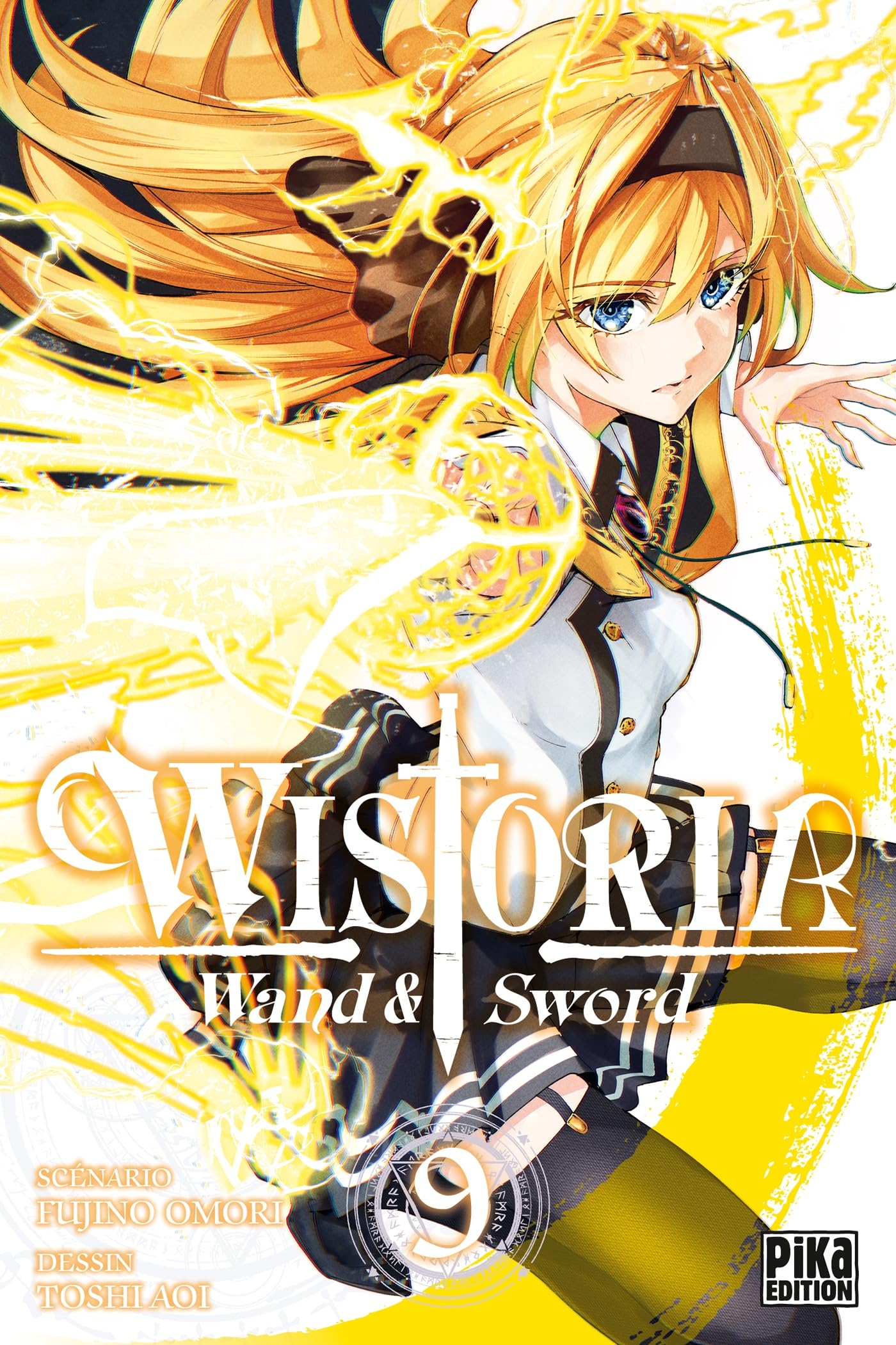 Wistoria - Wand and Sword T09 - Toshi Aoi - Pika - broché - Manga