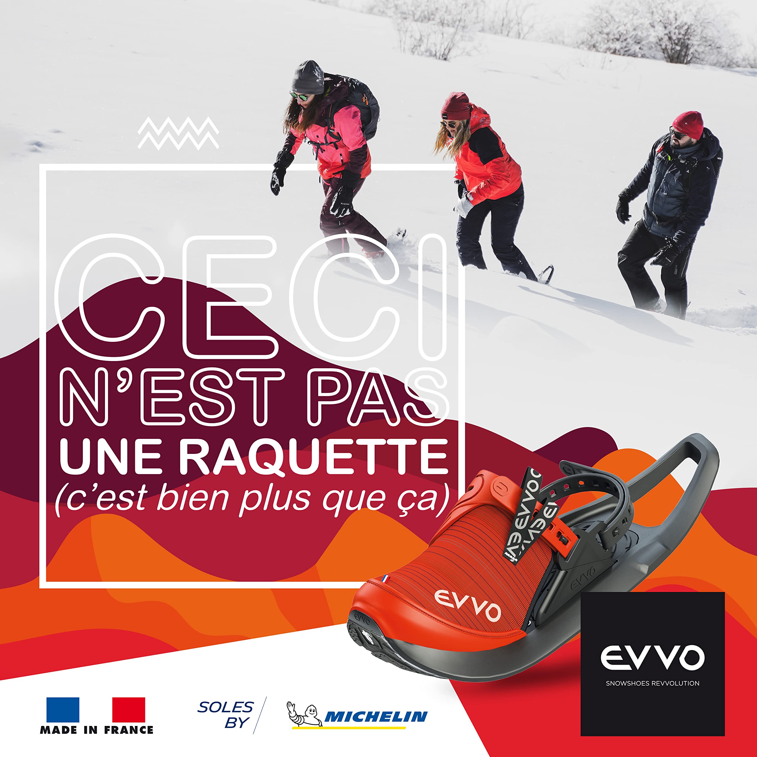 EVVO - Originale - Raquette à Neige Made in France avec Semelles Cloutées Michelin®, Fixations Réglables, pour Homme et Femme avec Sac de Transport Inclus, Tout Terrain, Randonnée Neige