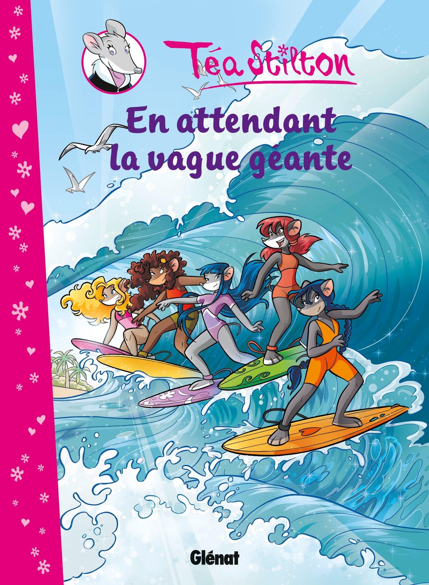 Téa Stilton - Tome 04: En attendant la vague géante