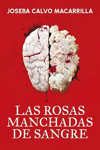 Las rosas manchadas de sangre