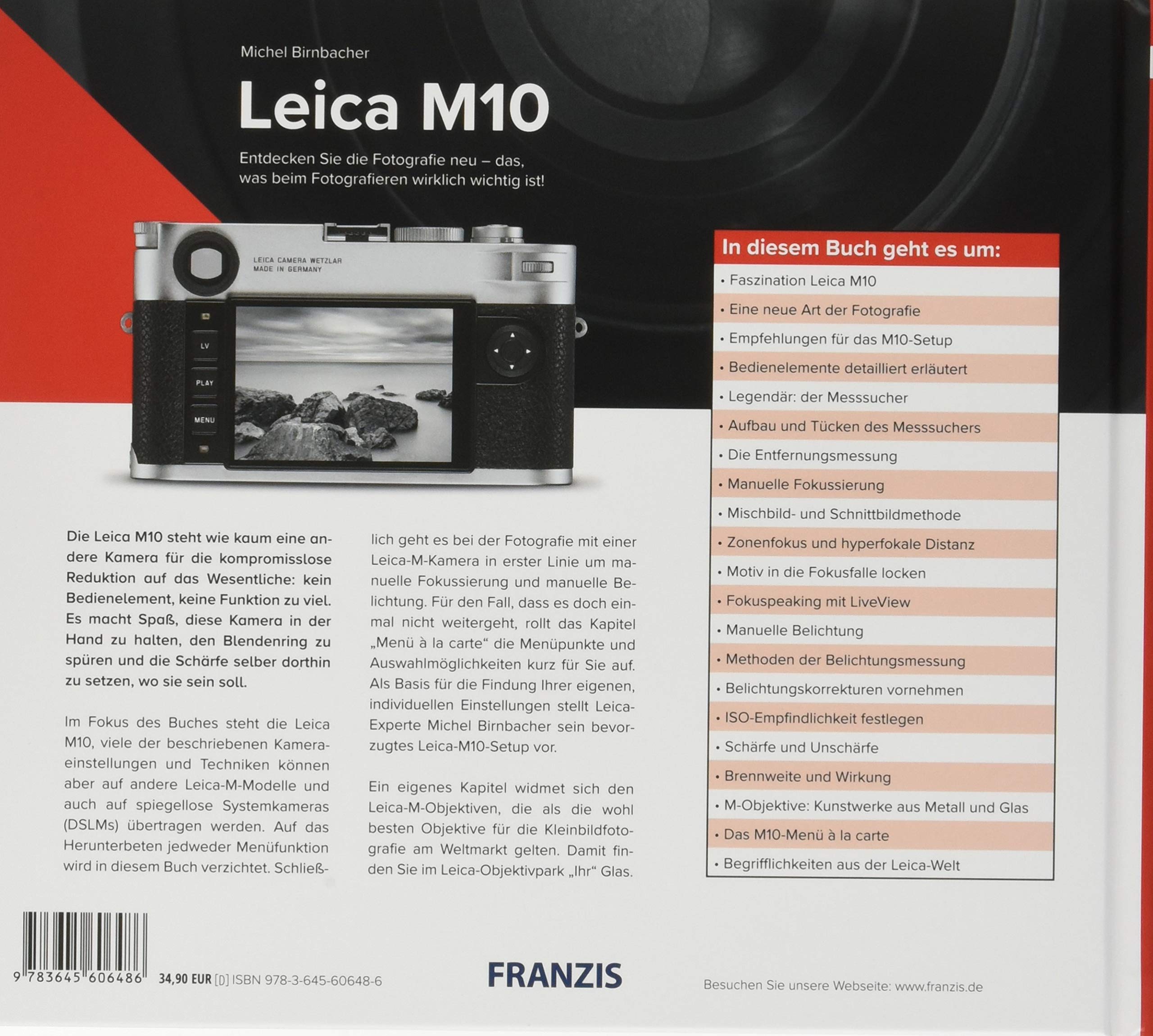 Kamerabuch Leica M10: Entdecken Sie die Fotografie neu - das, was beim Fotografieren wirklich wichtig ist!