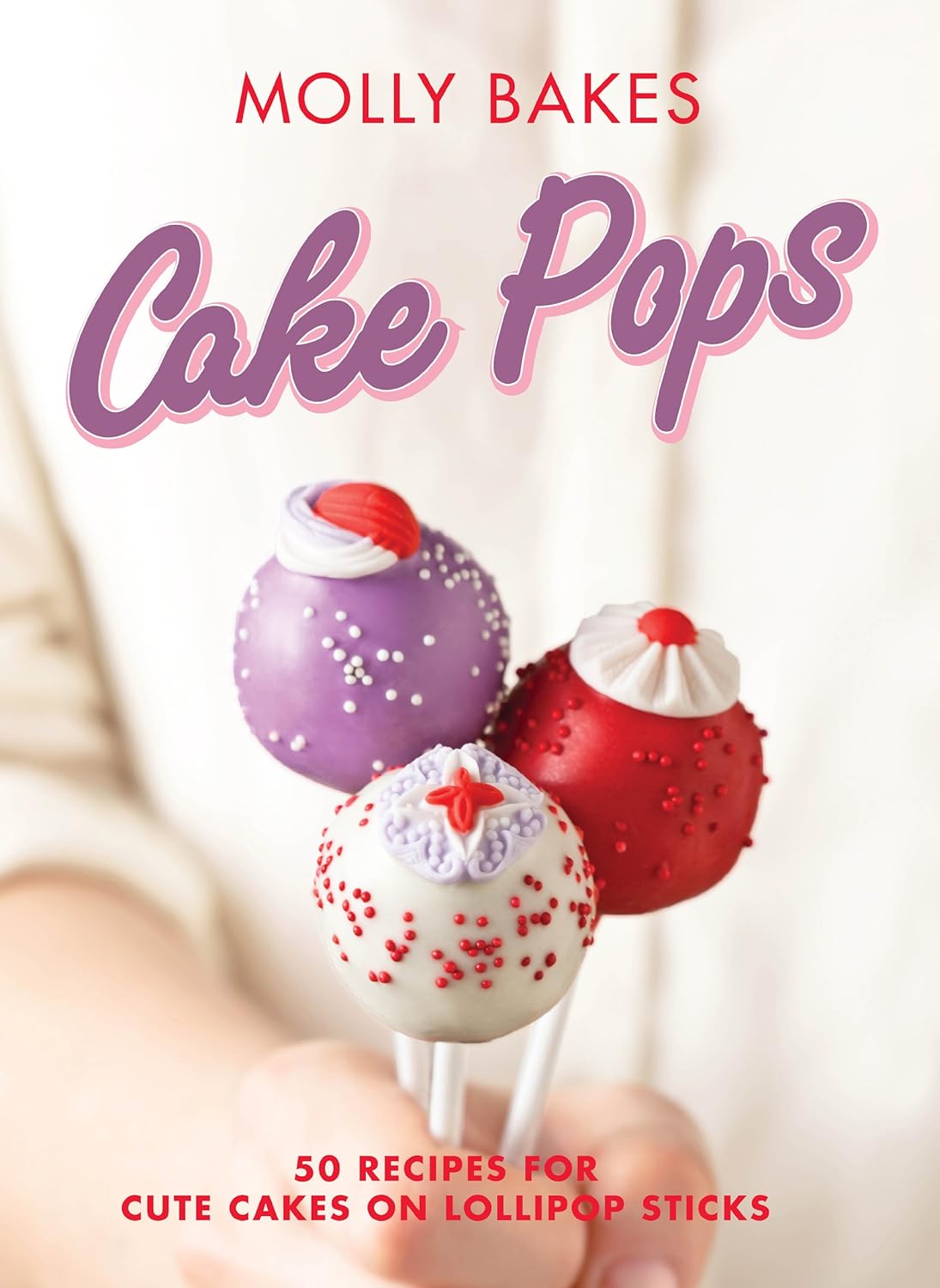 Cake Pops Amazon.co.uk Bakes, Molly 9780224095228 Books