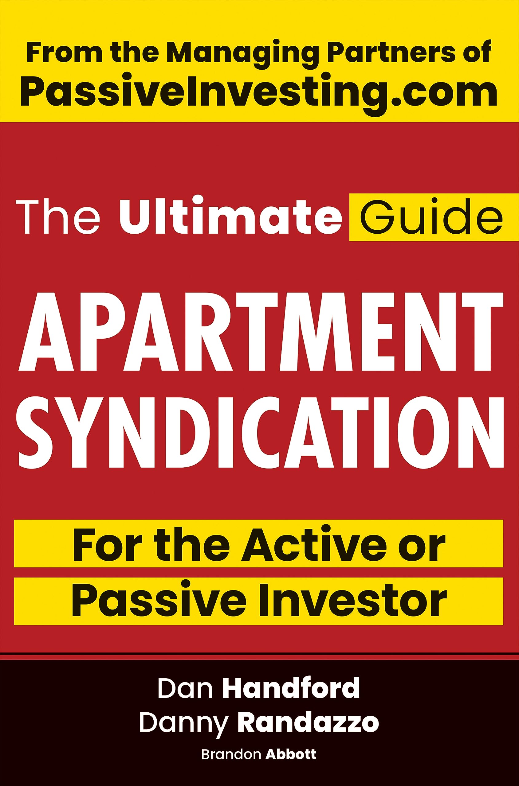 Apartment Syndication: The Ultimate Guide for the Active or Passive Investor