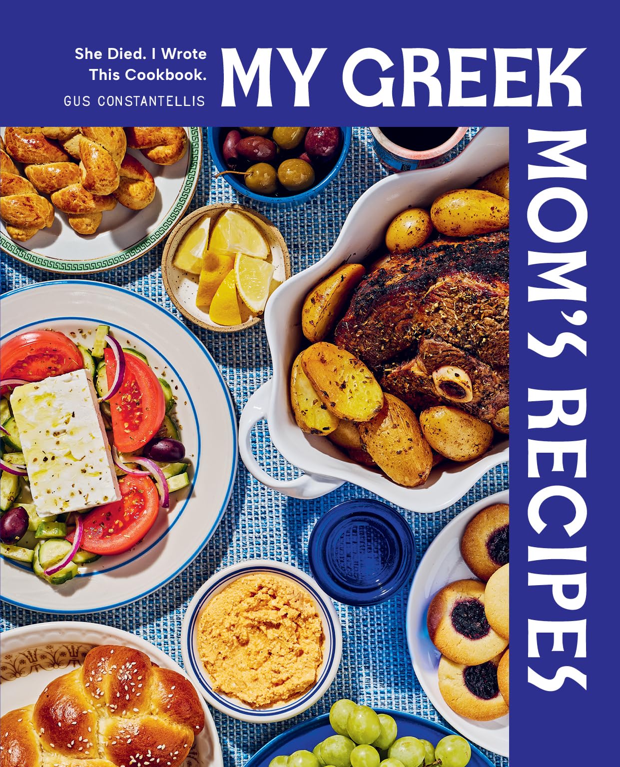 My Greek Mom's Recipes: She Died. I Wrote This Cookbook.