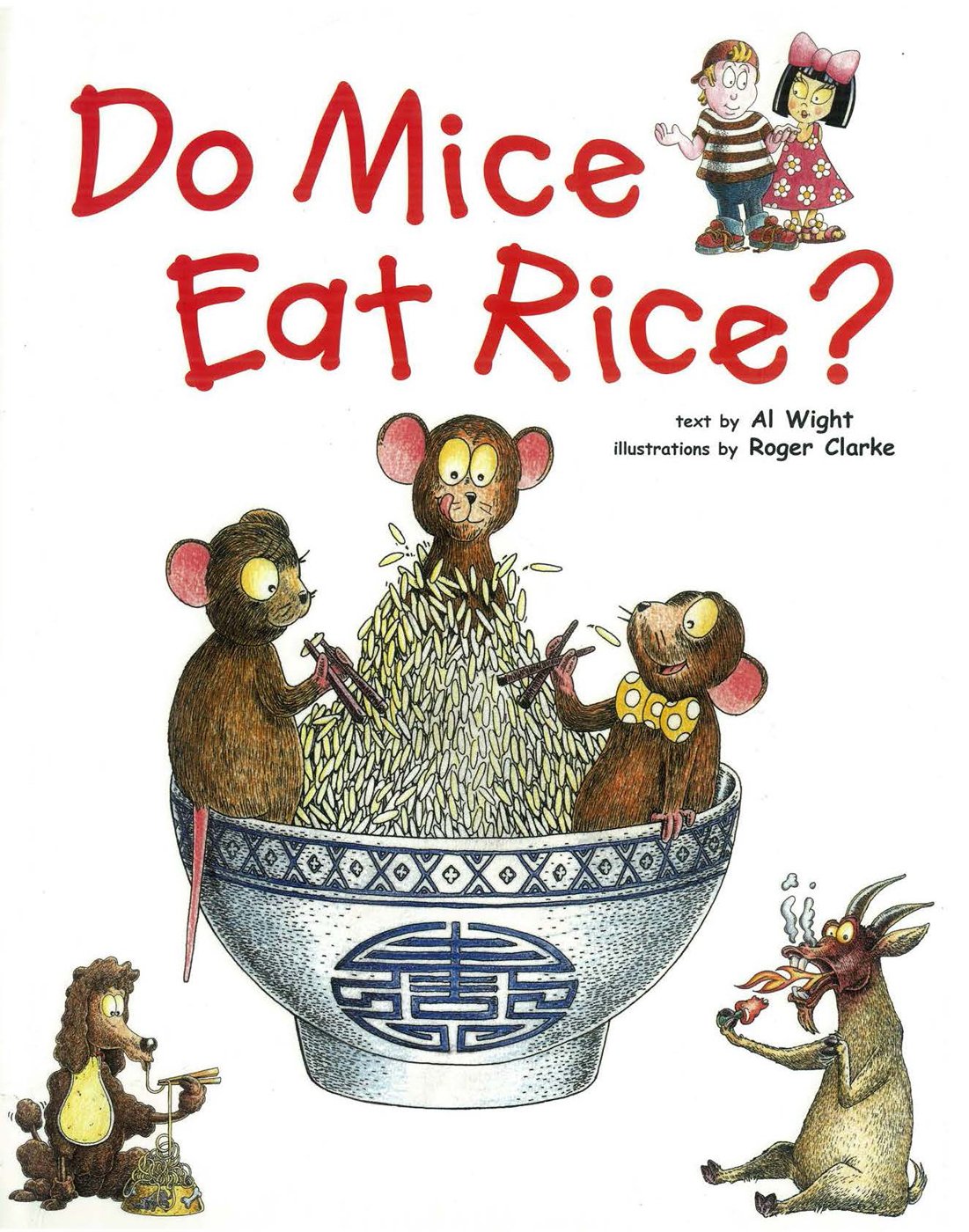 Do Mice Eat Rice? Did you ever wonder why we eat what we do? eBook Wight,Al, Clarke, Roger