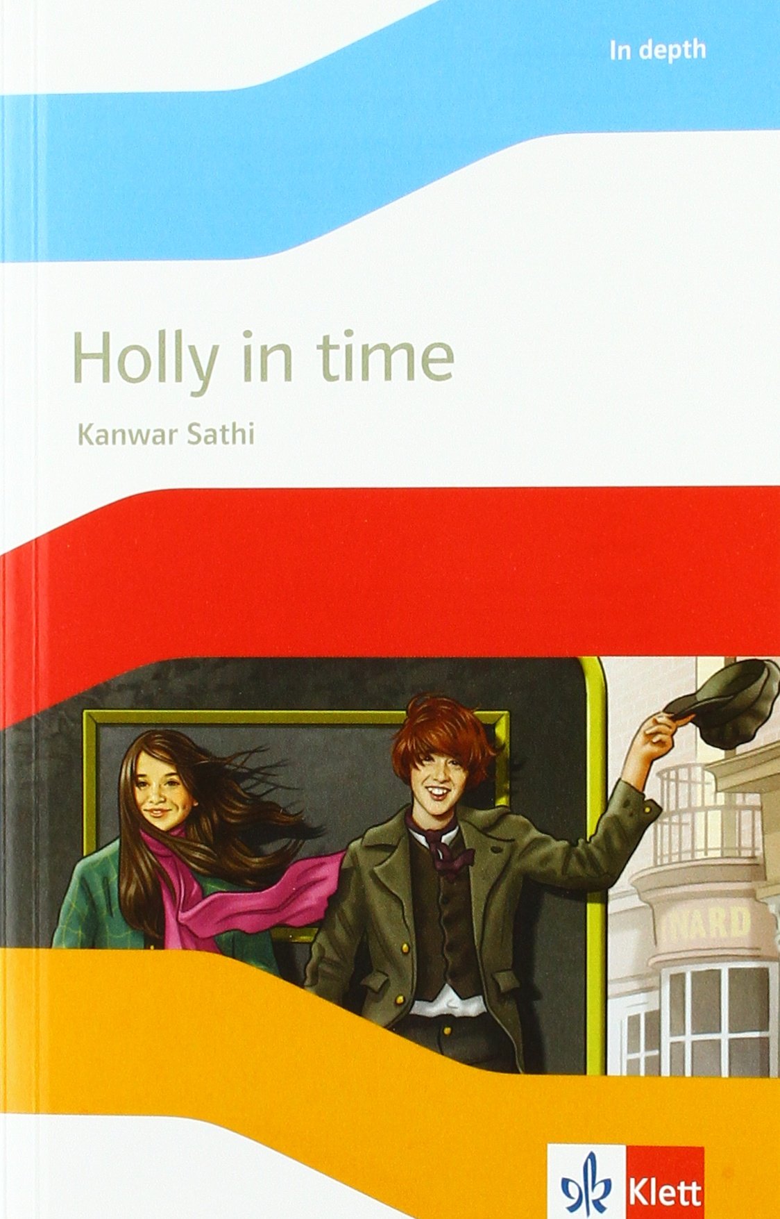 Klett Holly In Time: Lektüre Mit Hörbuch Klasse 6 (English Readers)