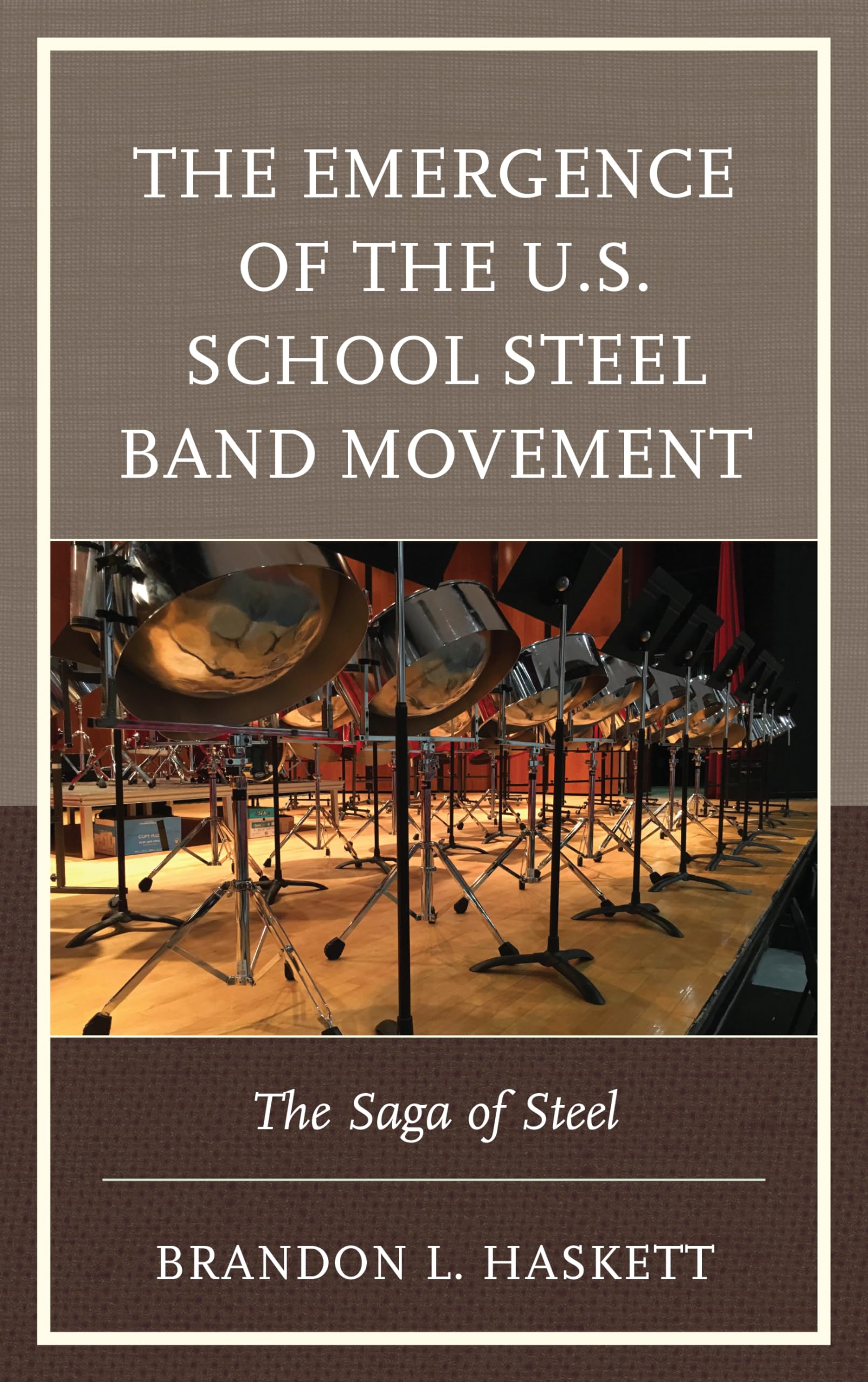 Livre Steel Band U.S. : histoire de la musique steelpan et mouvement scolaire