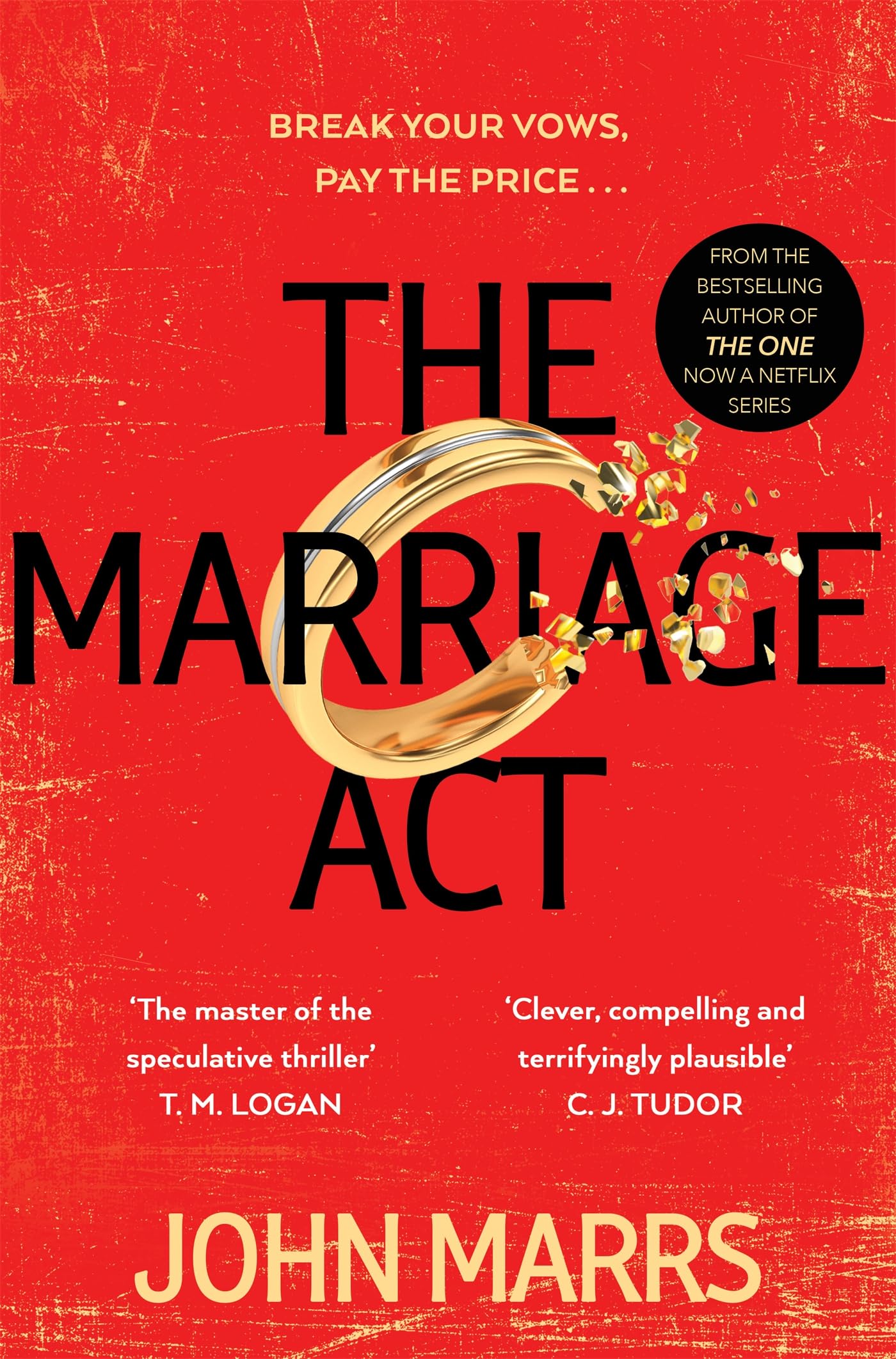 The Marriage Act: The unmissable speculative thriller from the author of The One (English Edition)