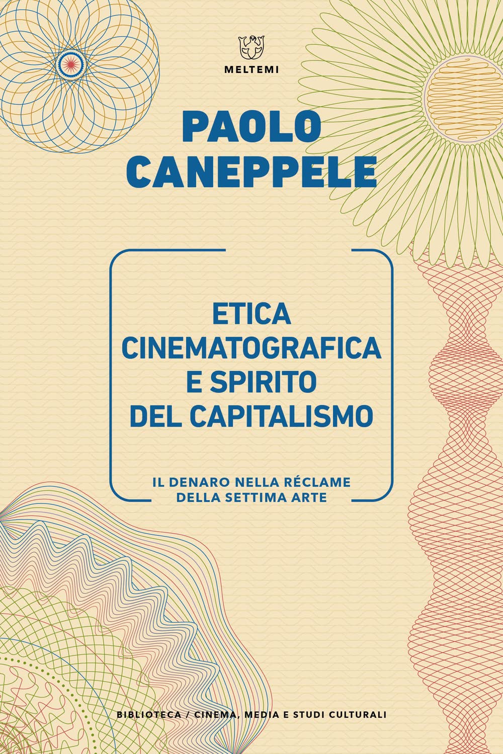 Etica Cinematografica E Spirito Del Capitalismo. Il Denaro Nella RéClame Della Settima Arte - 4
