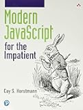 Modern JavaScript for the Impatient