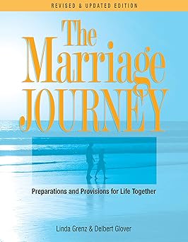 The Marriage Journey: Preparations and Provisions for Life Together ...