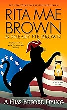 A Hiss Before Dying: A Mrs. Murphy Mystery - coolthings.us