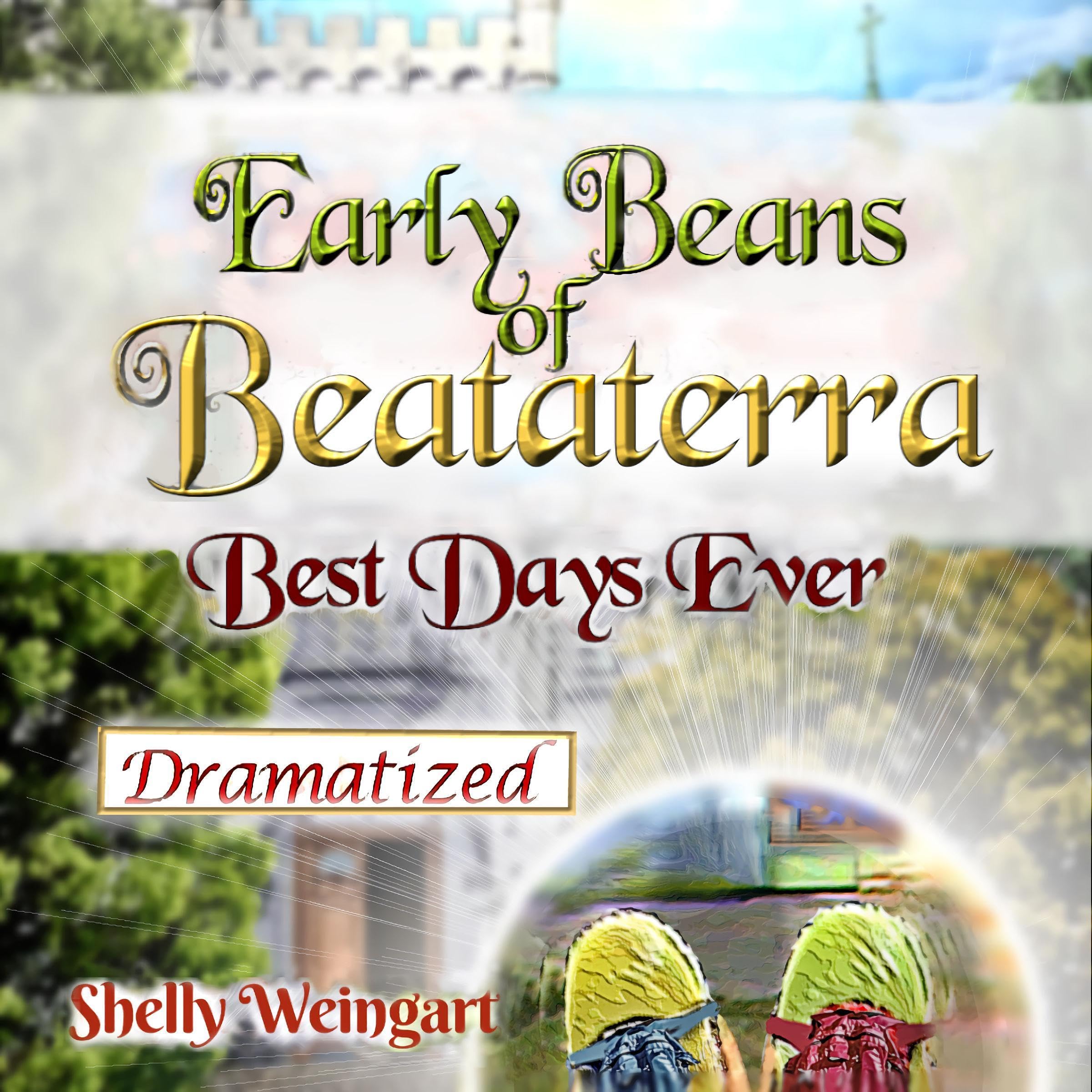 Cover art for Early Beans of Beataterra: Best Days Ever