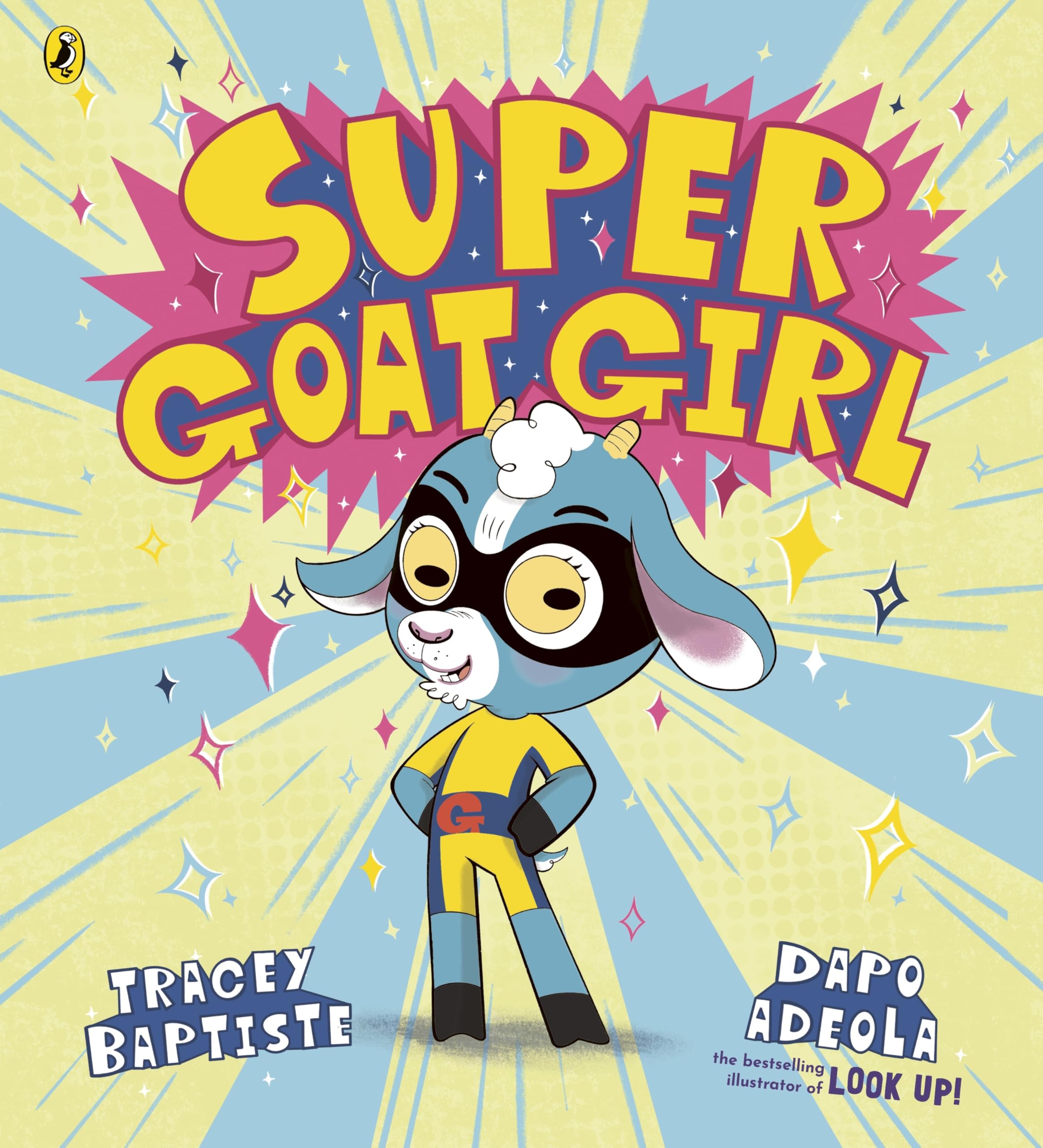 Super Goat Girl: Illustrated by Dapo Adeola – a funny, uplifting starting-school story