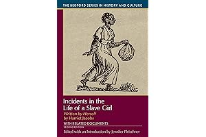 Incidents in the Life of A Slave Girl, Written by Herself: With...