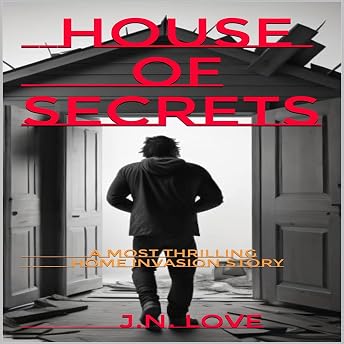 House of Secrets Audiobook by J.N. Love episode artwork