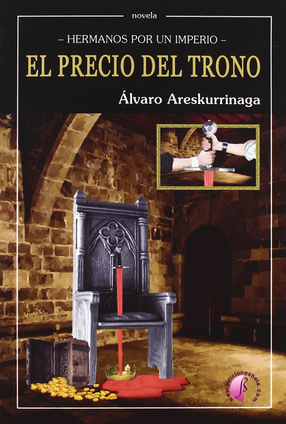 Hermanos por un imperio. El precio del trono (Novela)