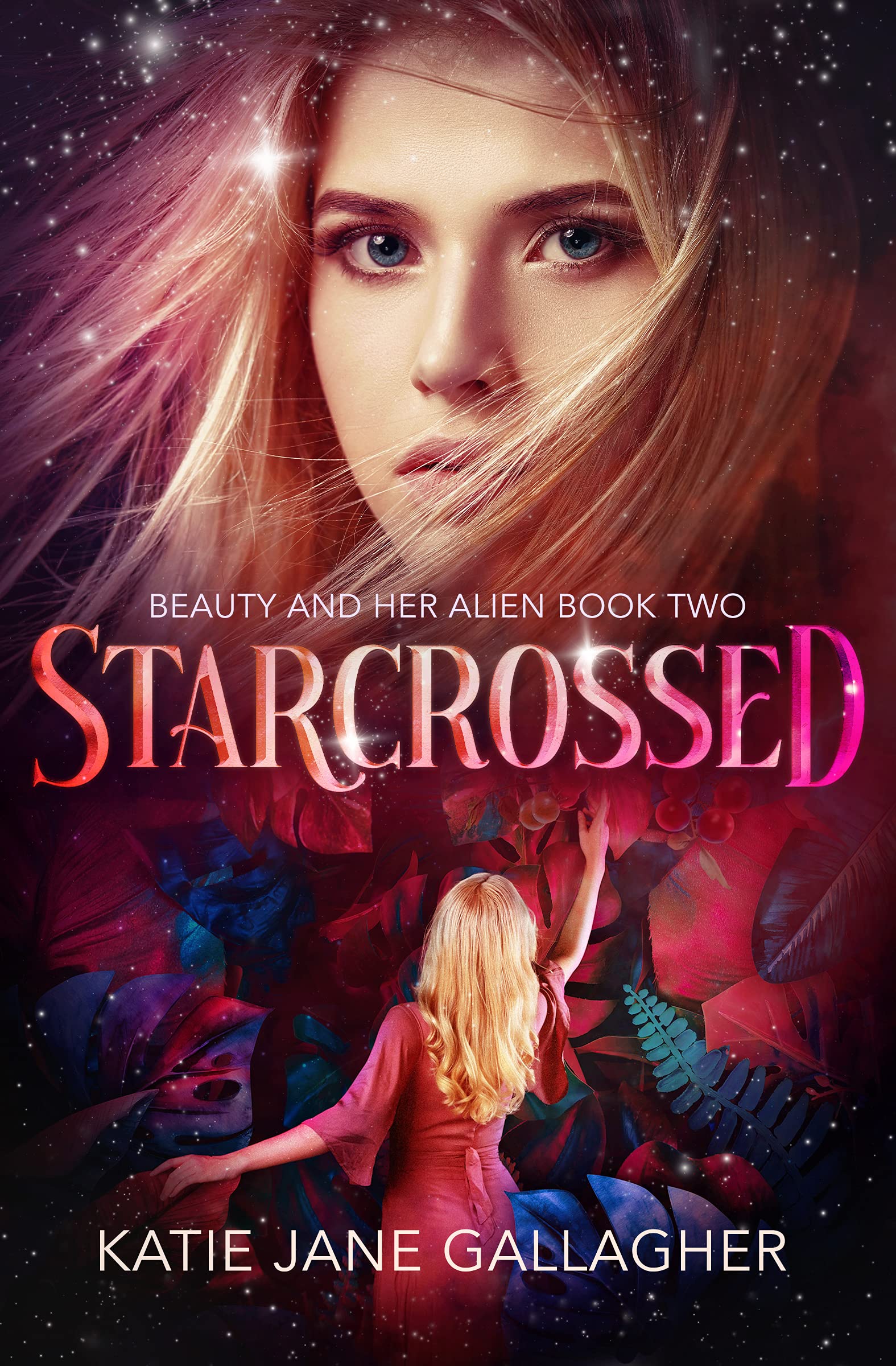 Starcrossed (Beauty and Her Alien Book 2)
