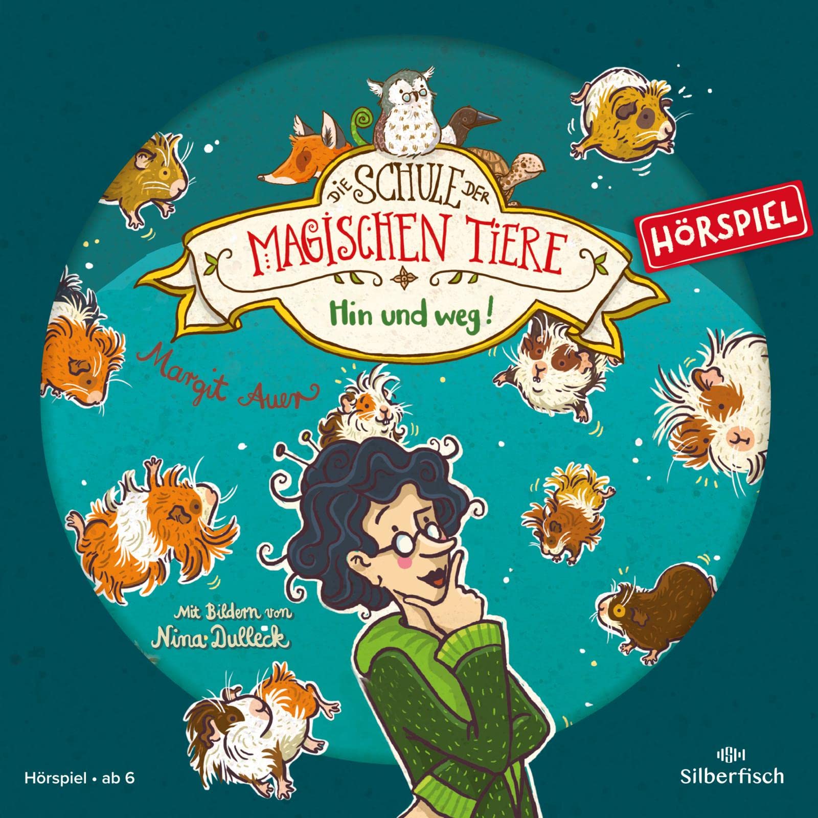 Die Schule der magischen Tiere - Hörspiele 10: Hin und weg! Das Hörspiel: 1 CD