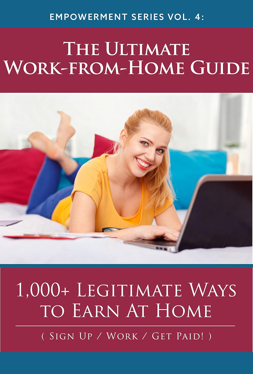 The Ultimate WorkFromHome Guide 1,000+ Legitimate Ways To Earn At