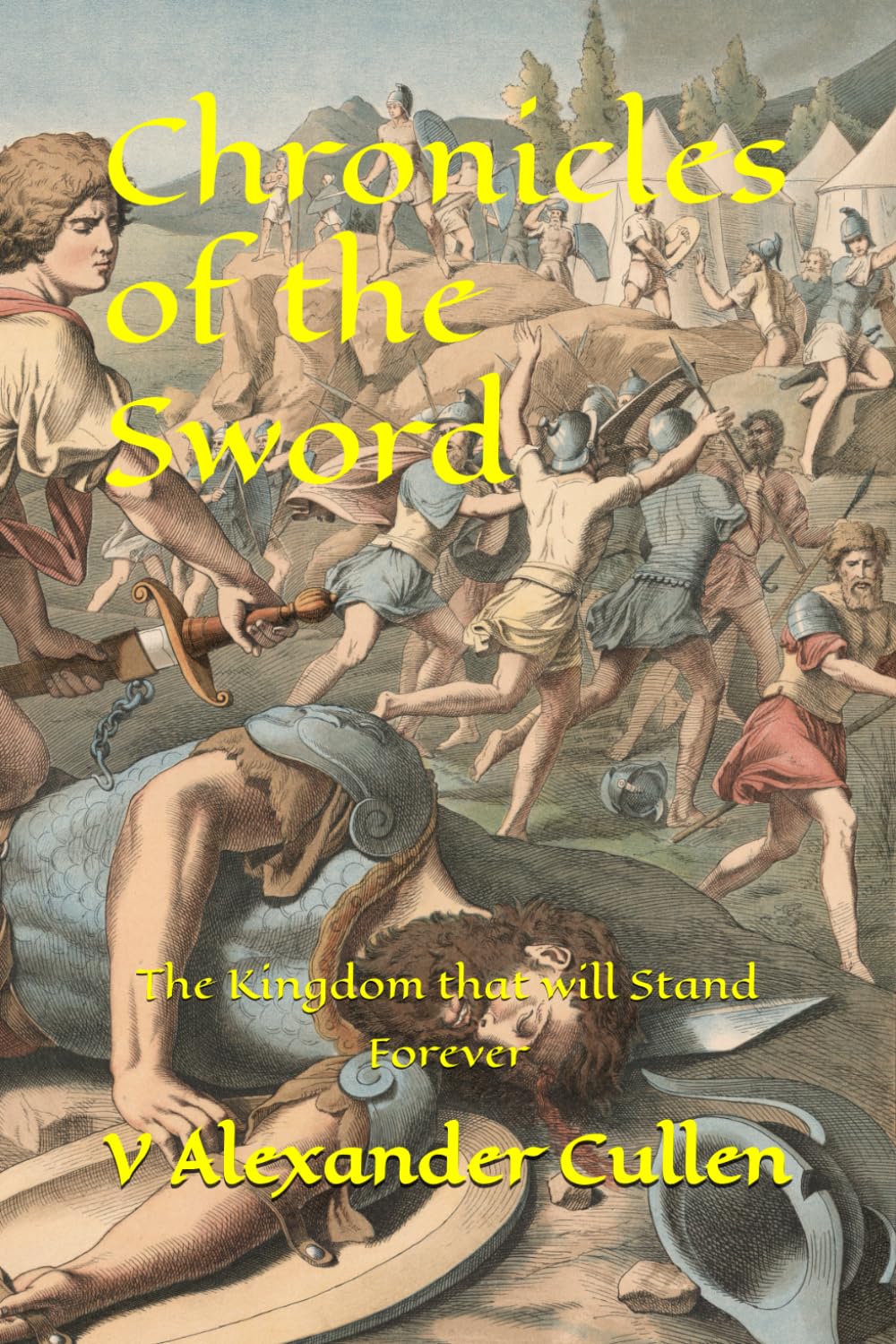 Chronicles of the Sword: The Kingdom that will Stand Forever