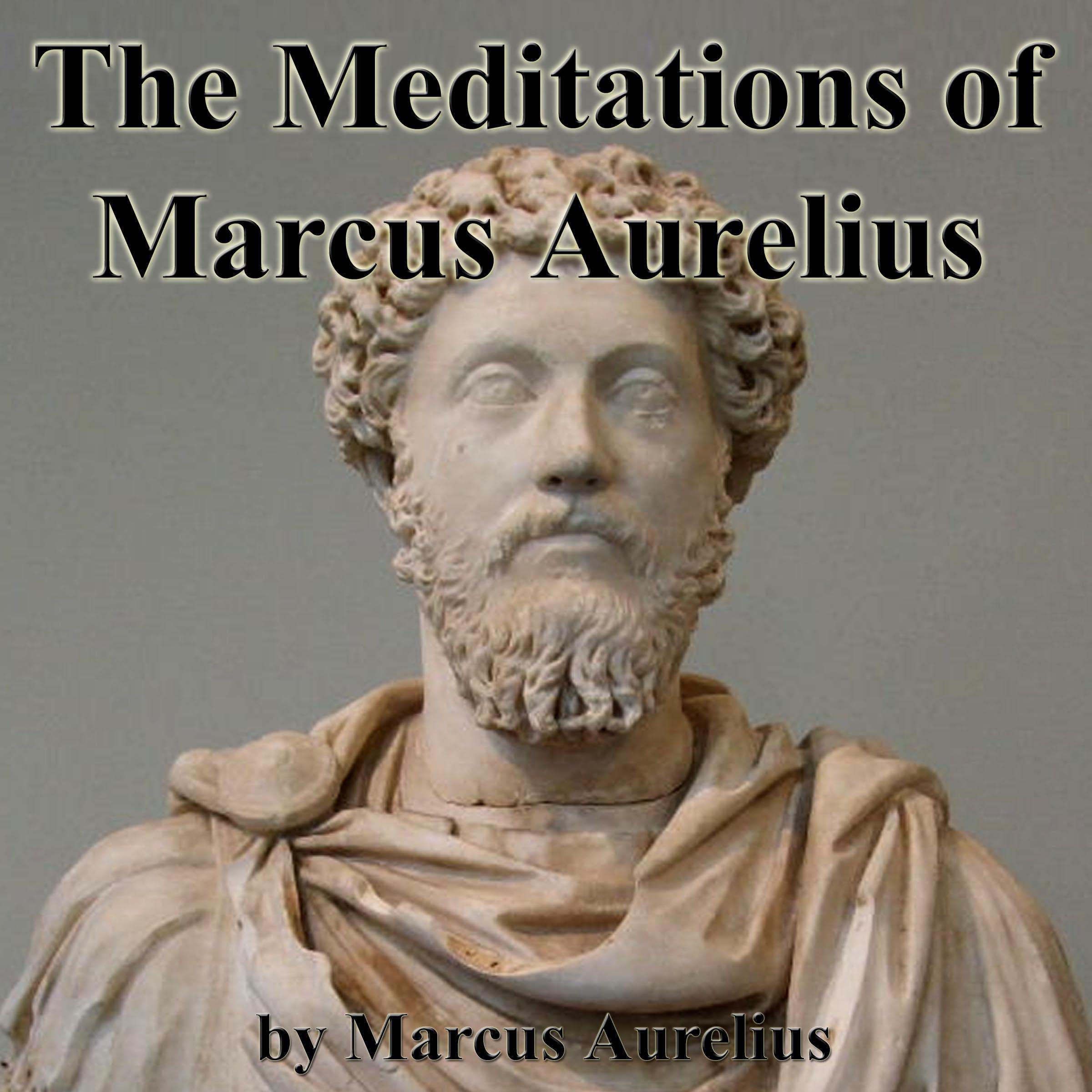 The Meditations of Marcus Aurelius
