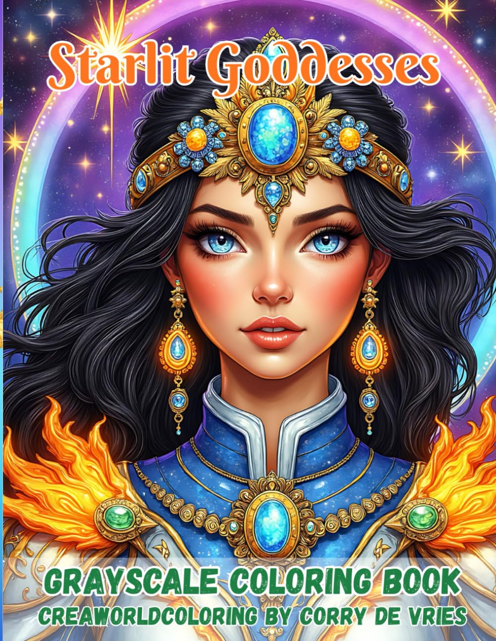 Starlit Goddesses: Celestial Queens, Cosmic Power & Fantasy Portraits to Color