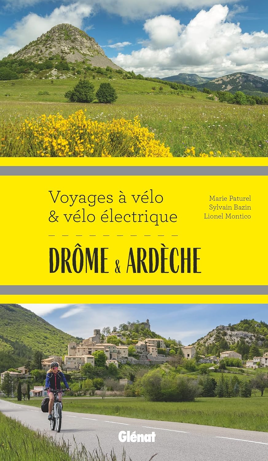Drôme Ardèche Voyages à vélo et vélo électrique