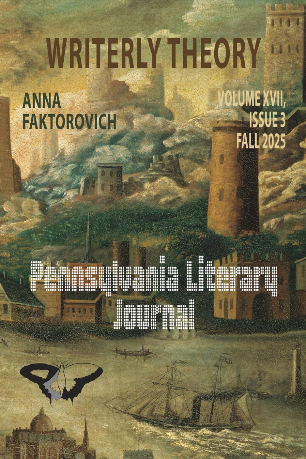 Writerly Theory: Volume XVII, Issue 3, Fall 2025 (Pennsylvania Literary Journal)