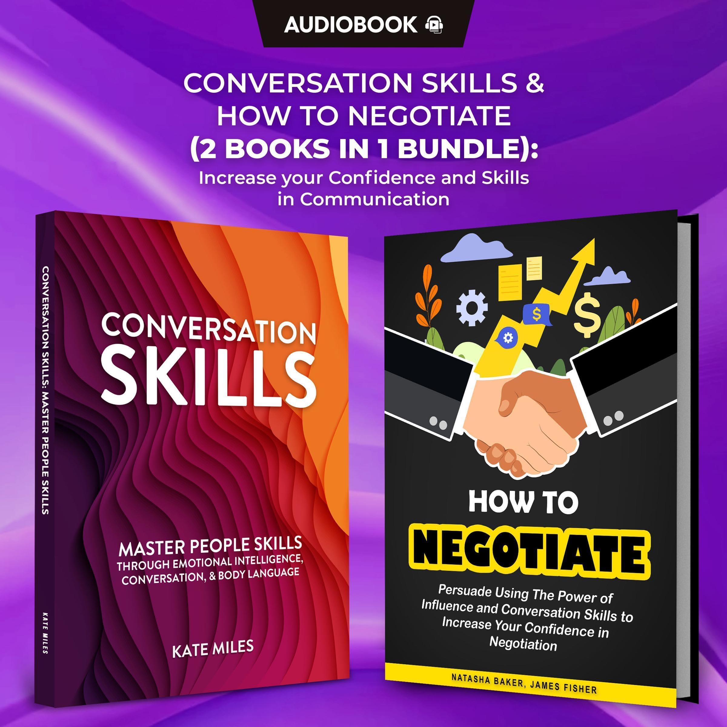 Conversation Skills and How to Negotiate: 2 books in 1 bundle