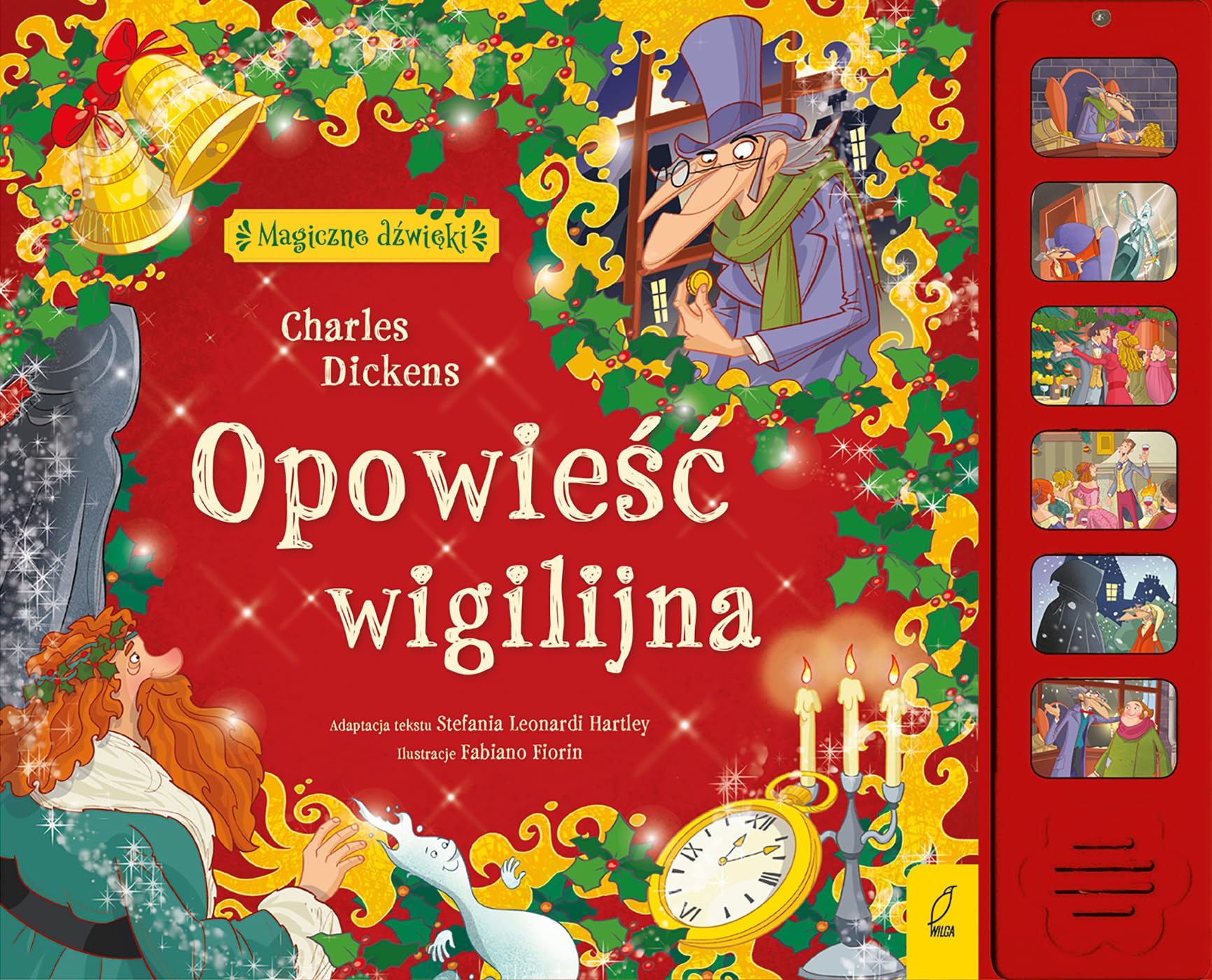 Magiczne dźwięki. Opowieść wigilijna: adaptacja tekstu Stefania Leonardi Hartley