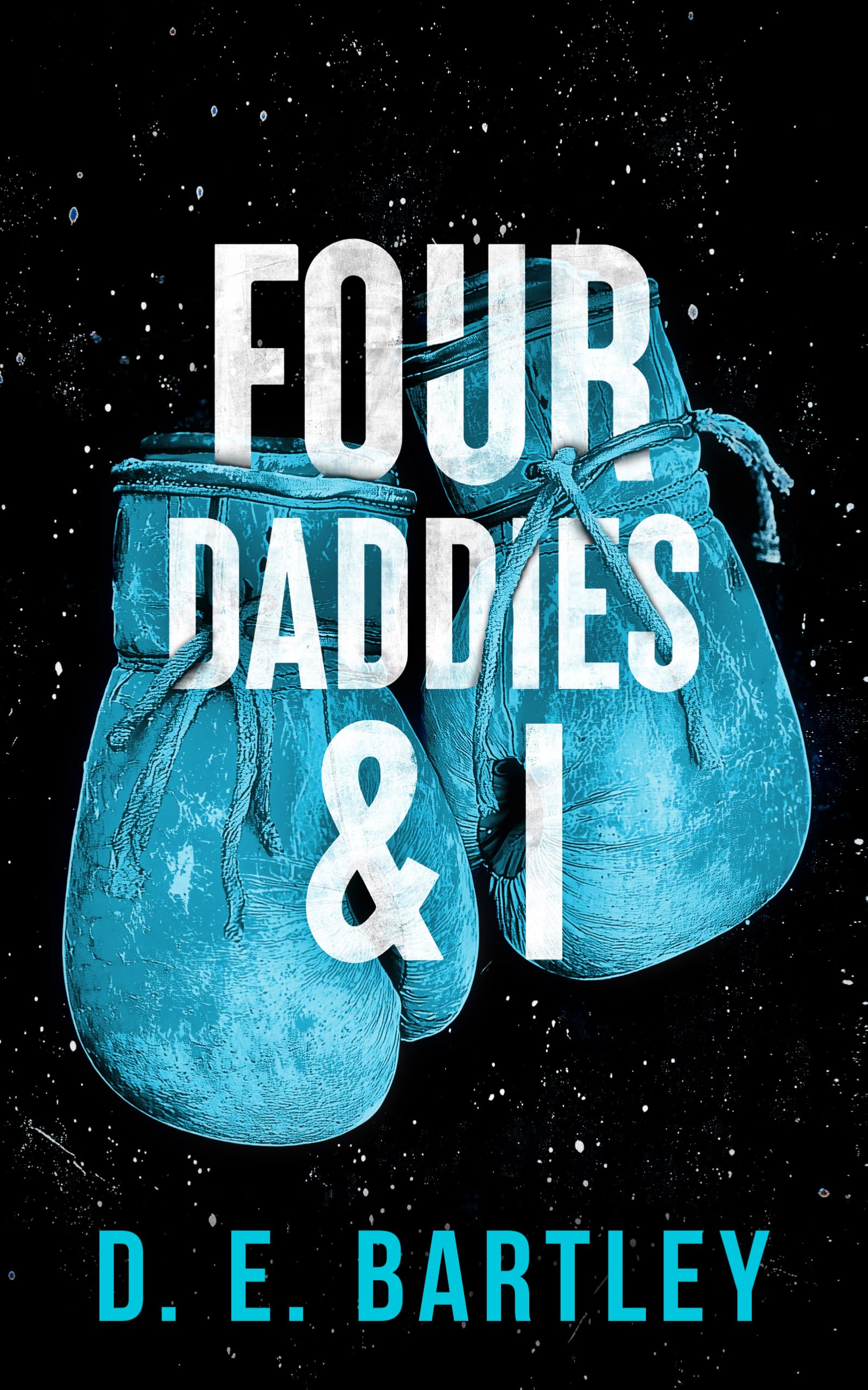 Four Daddies & I: O'Reilly Fight Club Series: 2