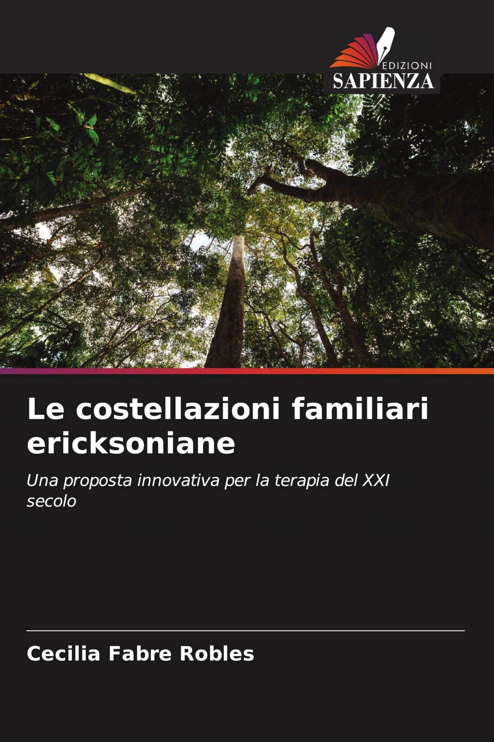 Le costellazioni familiari ericksoniane: Una proposta innovativa per la terapia del XXI secolo