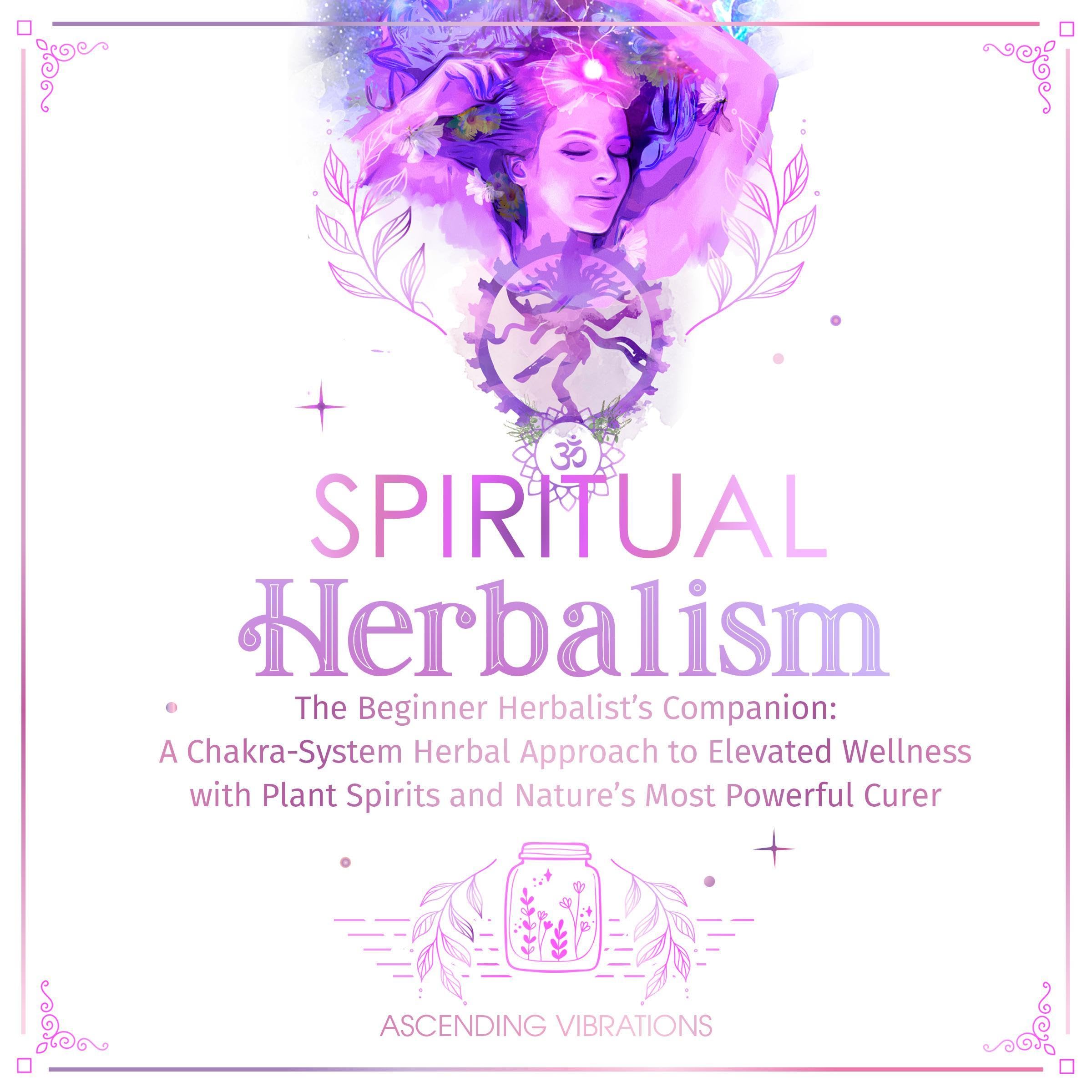 Spiritual Herbalism
