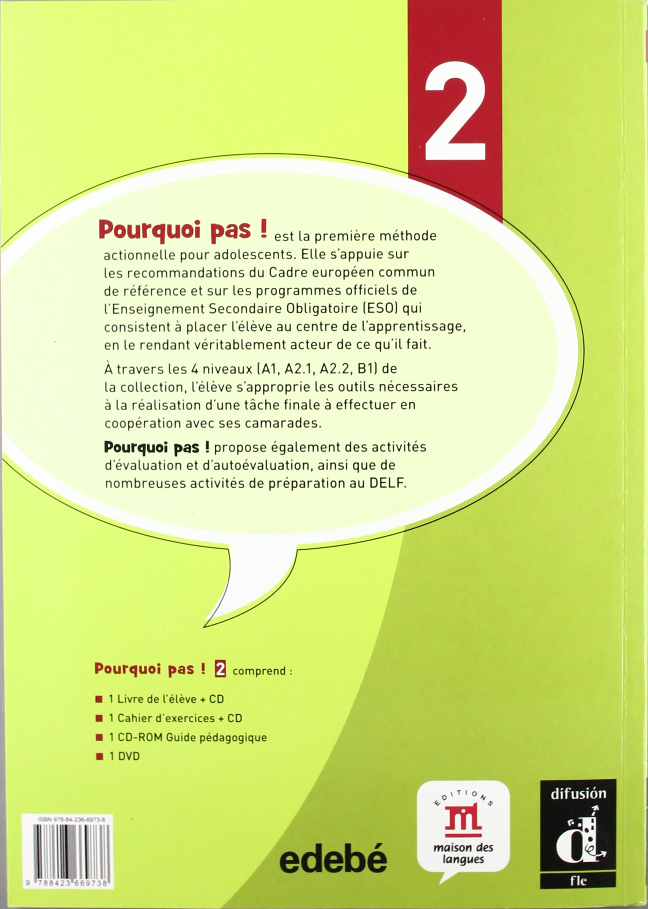 Pourquoi pas!, 2 ESO: Livre d'eleve
