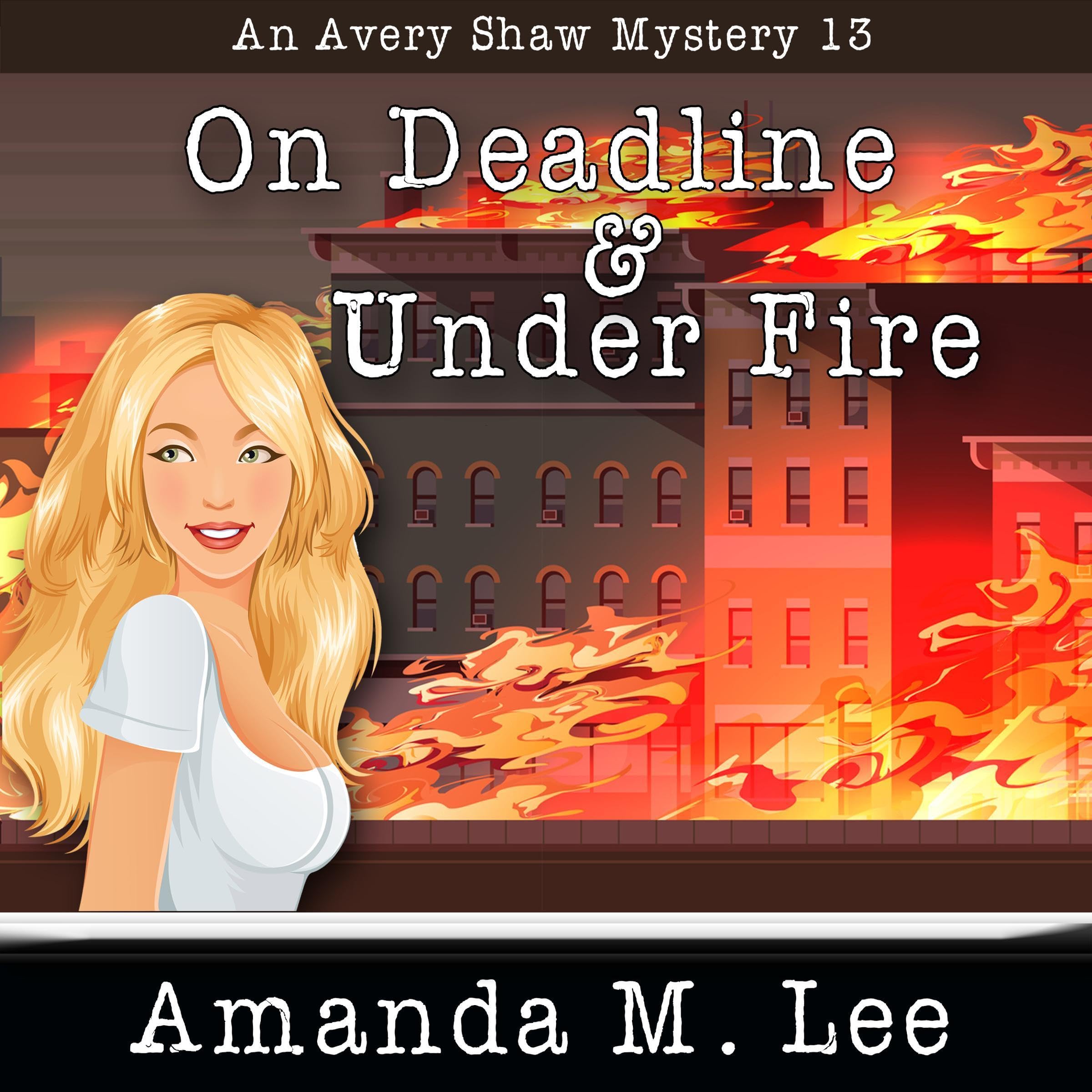 Cover art for On Deadline & Under Fire