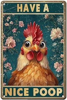 CCPARTON Metal Tin Sign Have A Nice Poop Chicken Vintage Metal Sign For Home Outdoor Indoor Office Bar Yard Decor 8x12 Inch