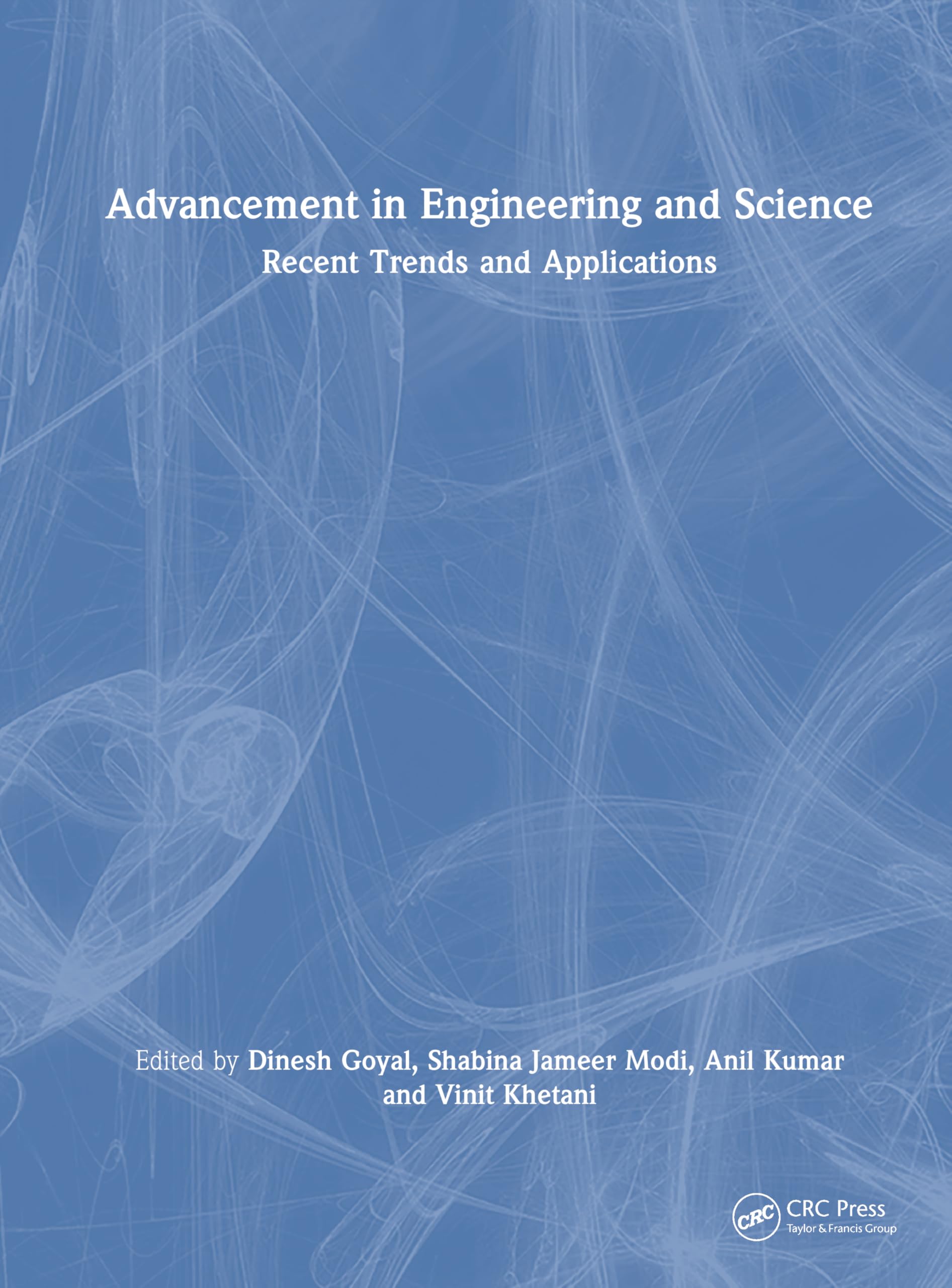Advancement in Engineering and Science: Recent Trends and Applications